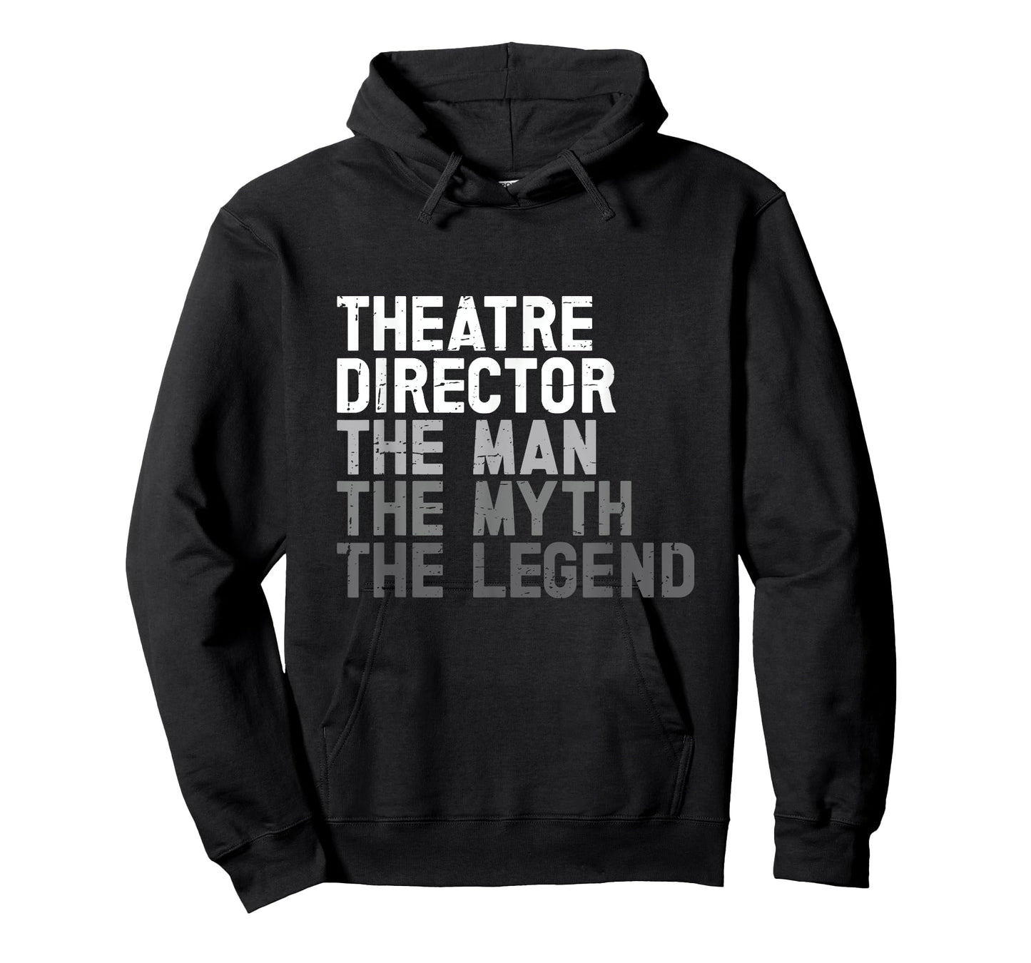 Theatre Director The Man Myth Legend Actor Musical Director T-Shirt