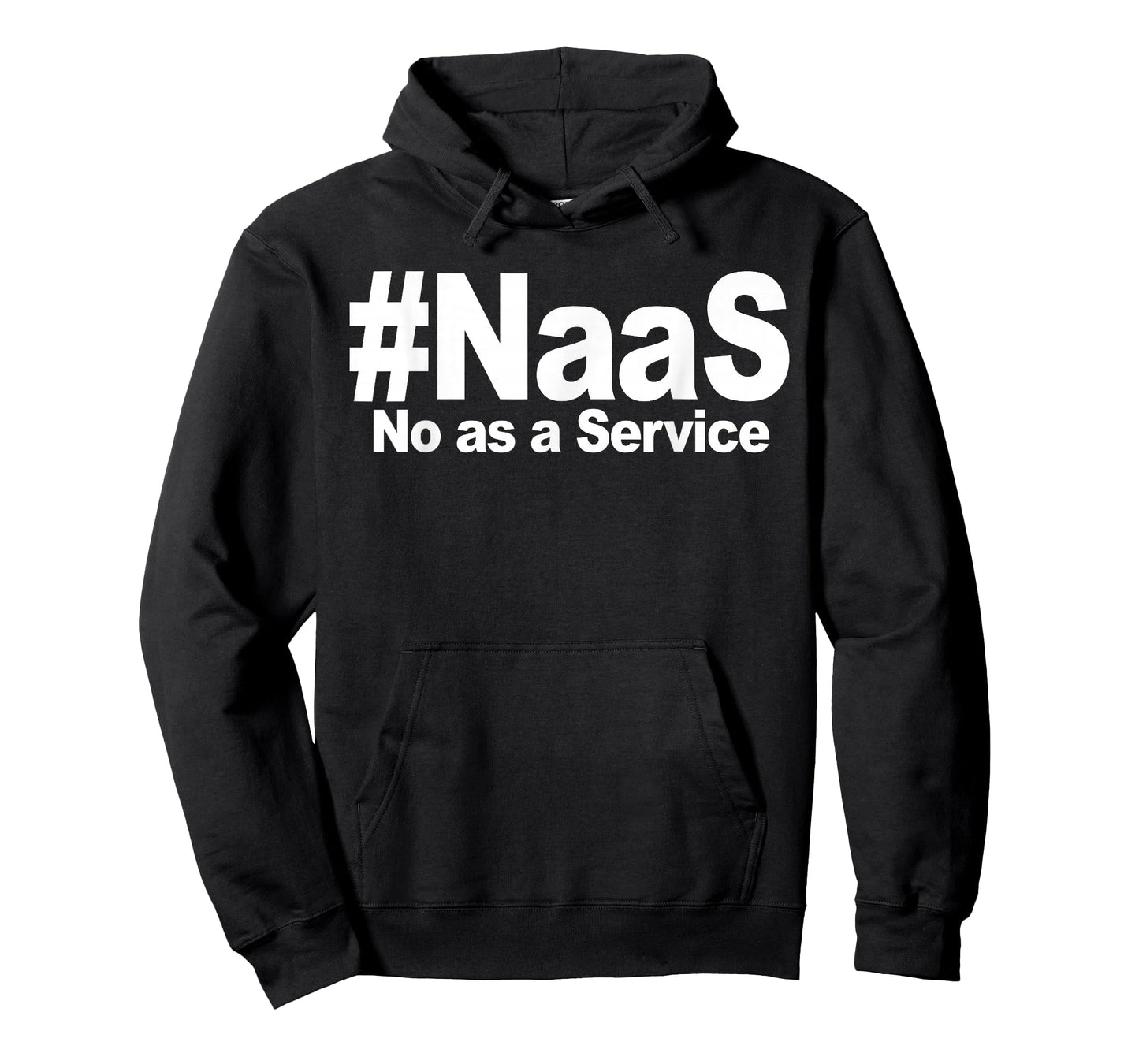 NAAS No As A Service Shirt Funny NAAS No As A Service T-Shirt