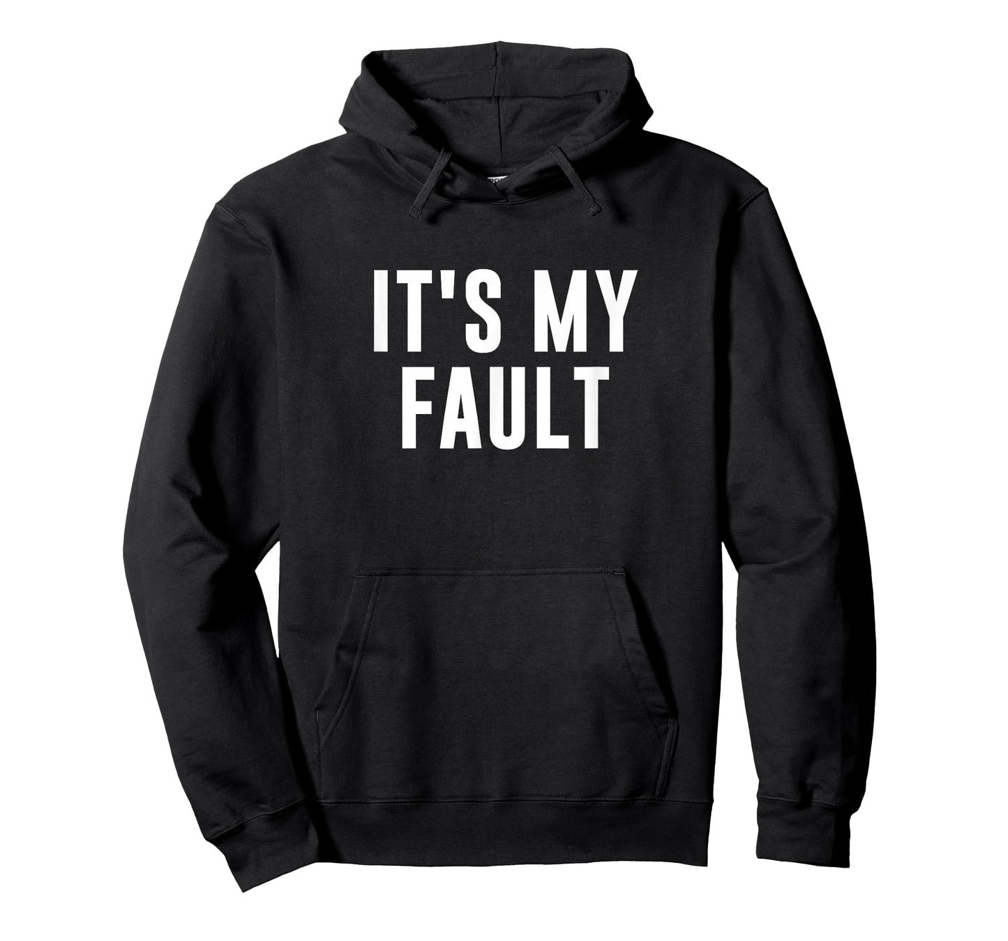 It's My Fault T-Shirt