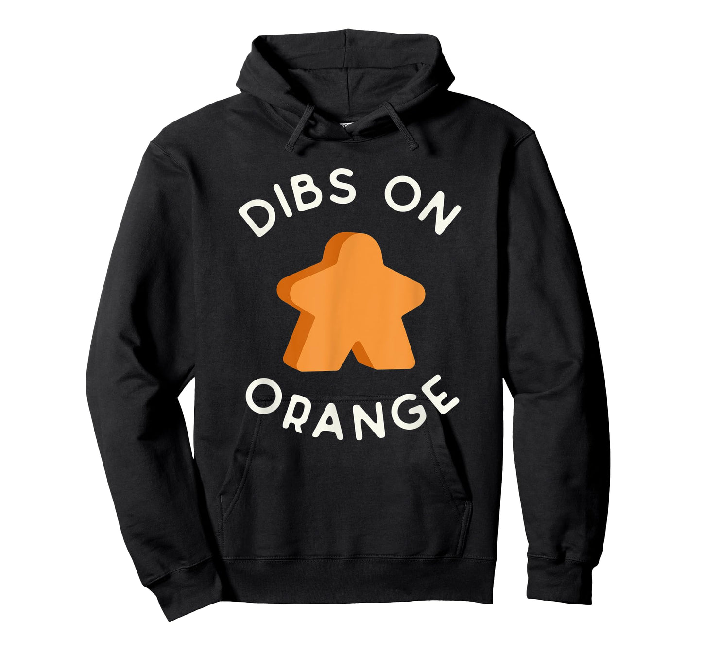 I Call Dibs on the Orange Meeple 'Coz I Always Play Orange! T-Shirt
