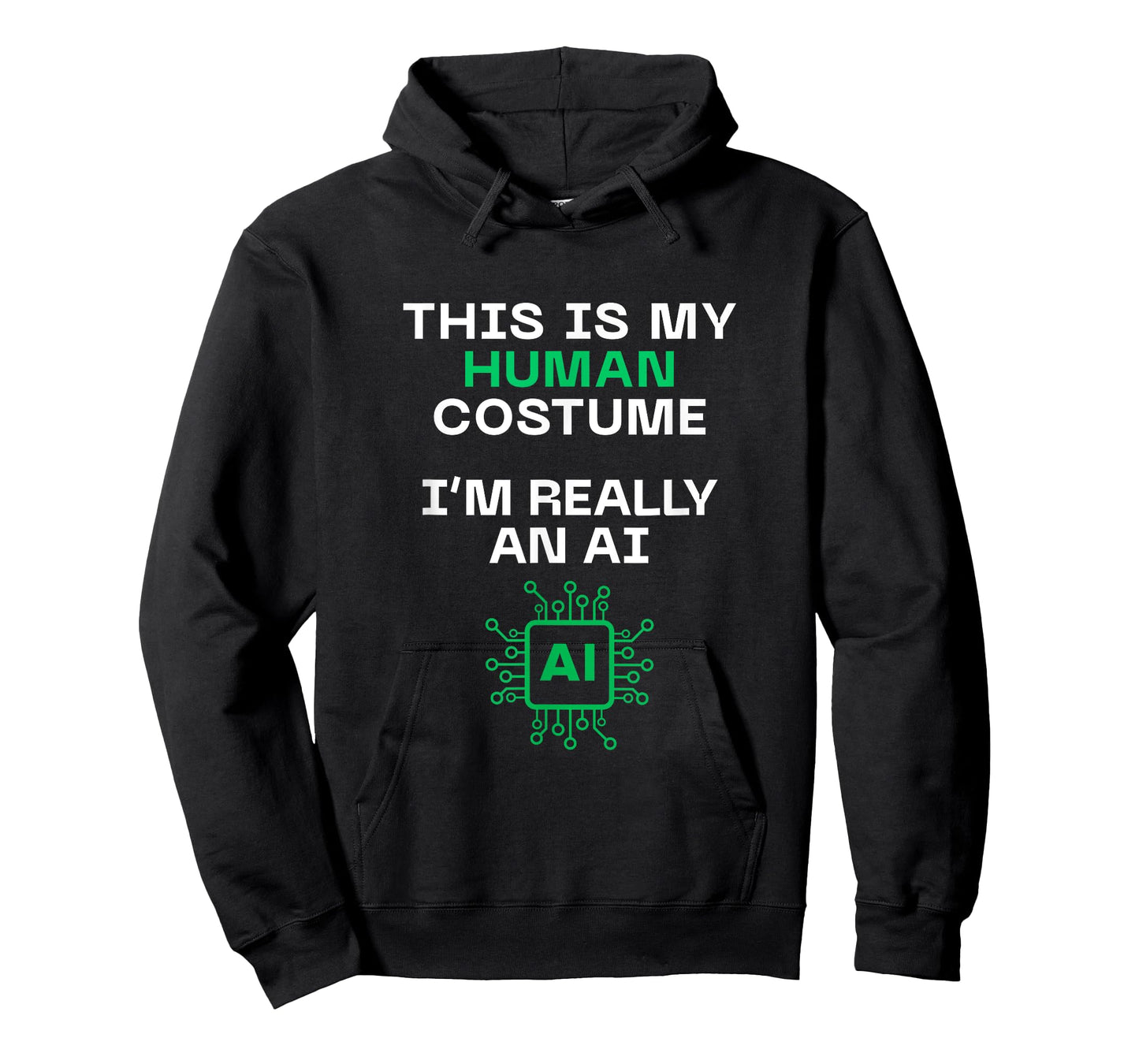 Funny This is My Human Costume I'm Really an AI Halloween T-Shirt