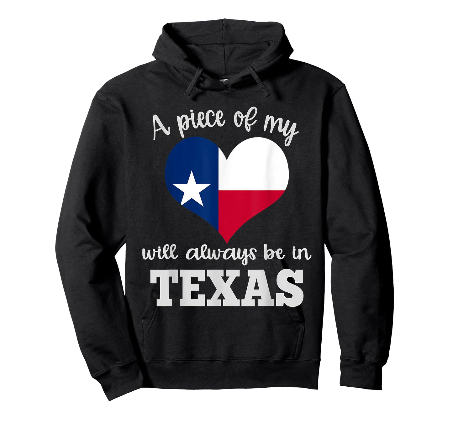 A Piece of my Heart will Always be in Texas Shirt Flag T-Shirt