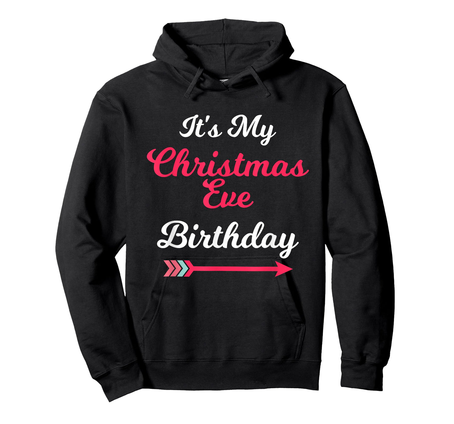 It's My Christmas Eve Birthday December 24th T-Shirt