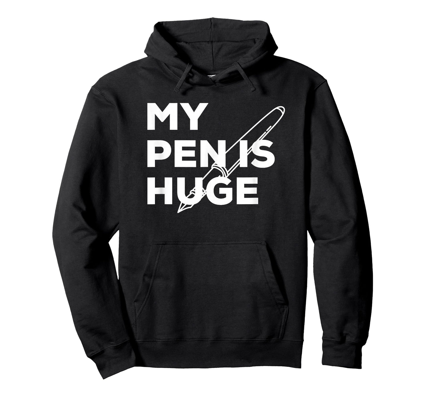 My pen is huge shirt penis T-Shirt