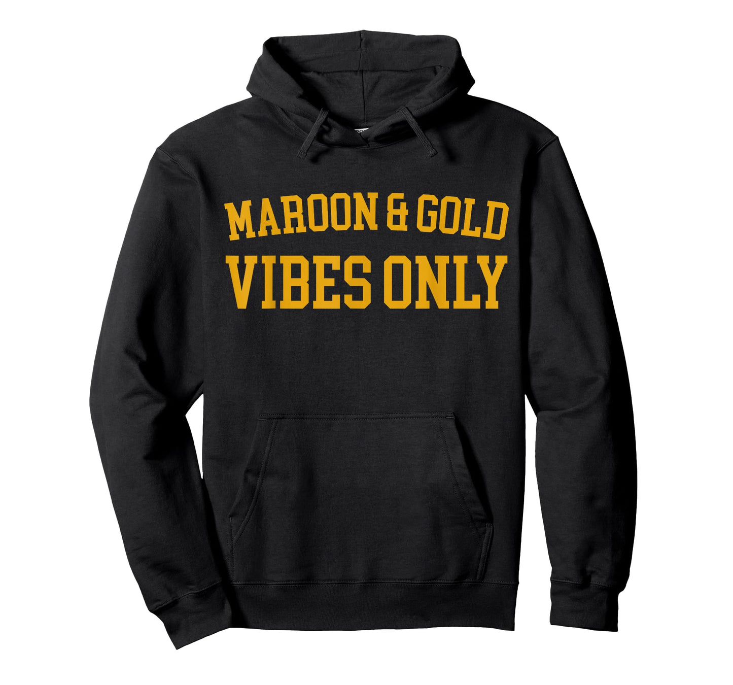 Maroon & Gold Vibes Only - High School Team Color T-Shirt