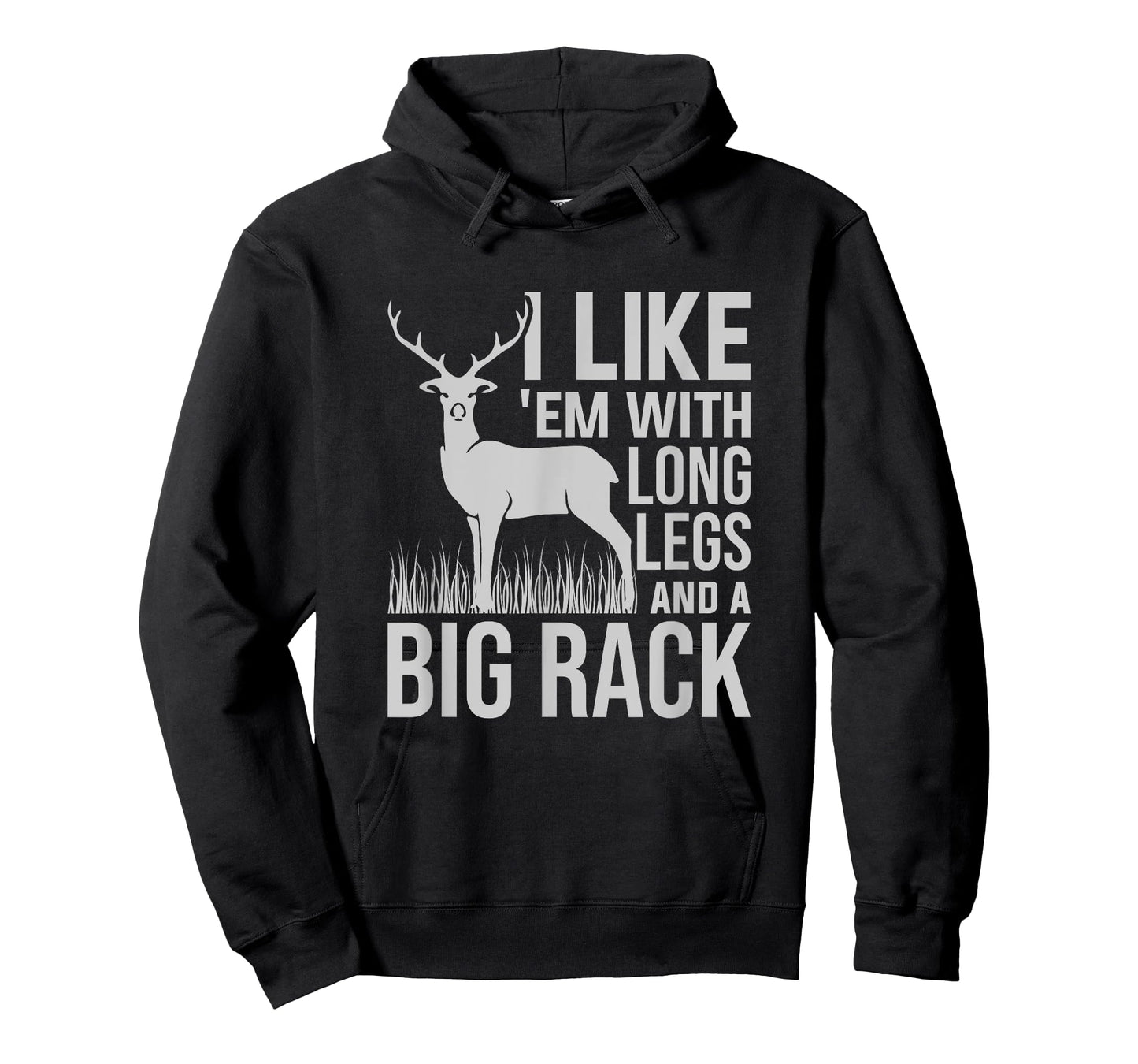 I Like Em With Long Legs And Big Rack Deer Hunting T-Shirt