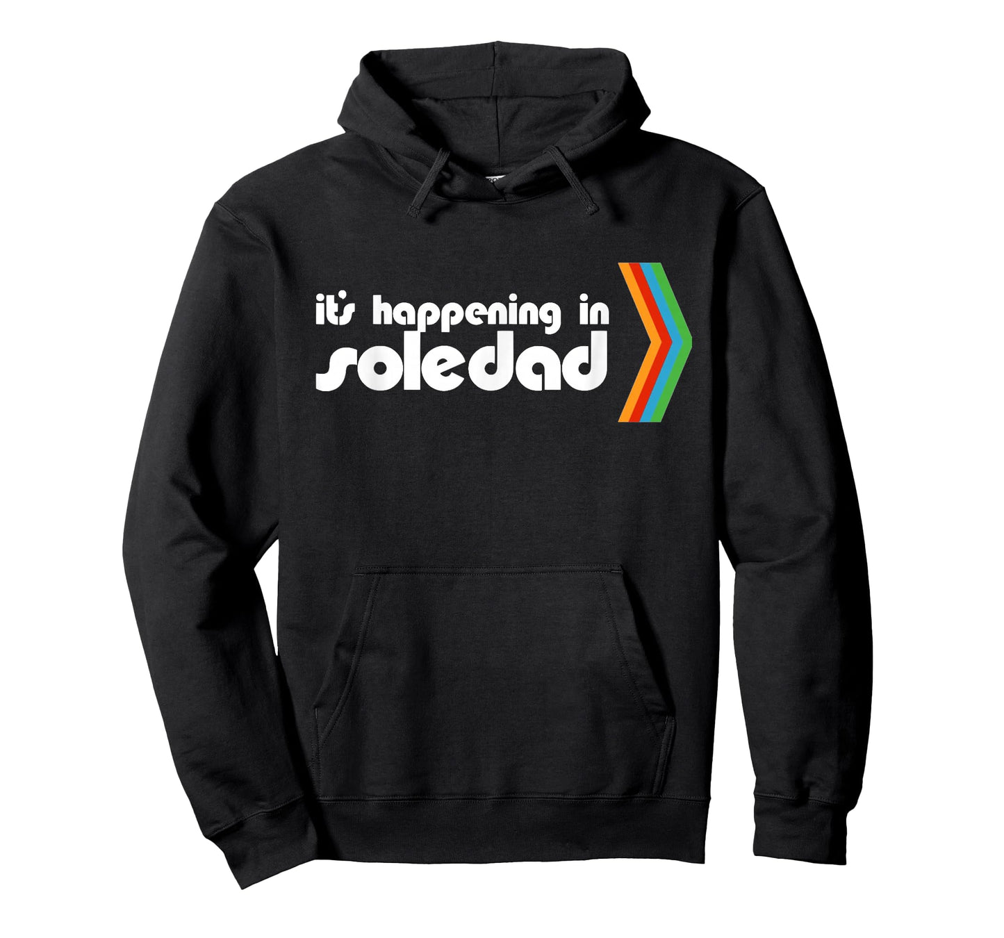 It's Happening In Soledad T-Shirt, Small, Black
