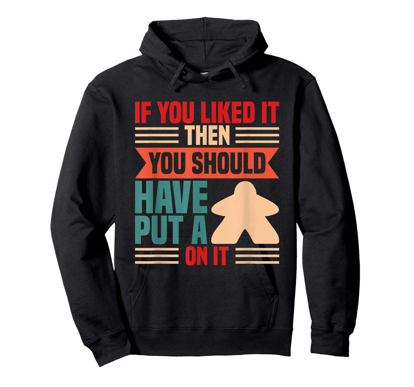 If you liked it board player board game T-Shirt