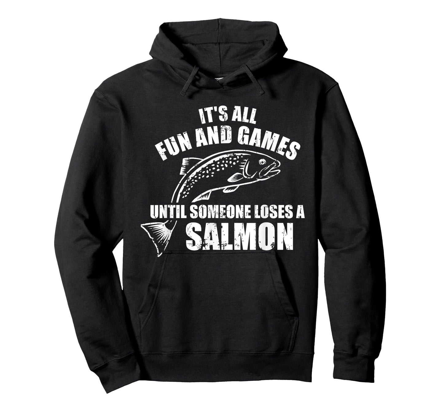 It's all fun and games until someone loses a salmon Fishing T-Shirt