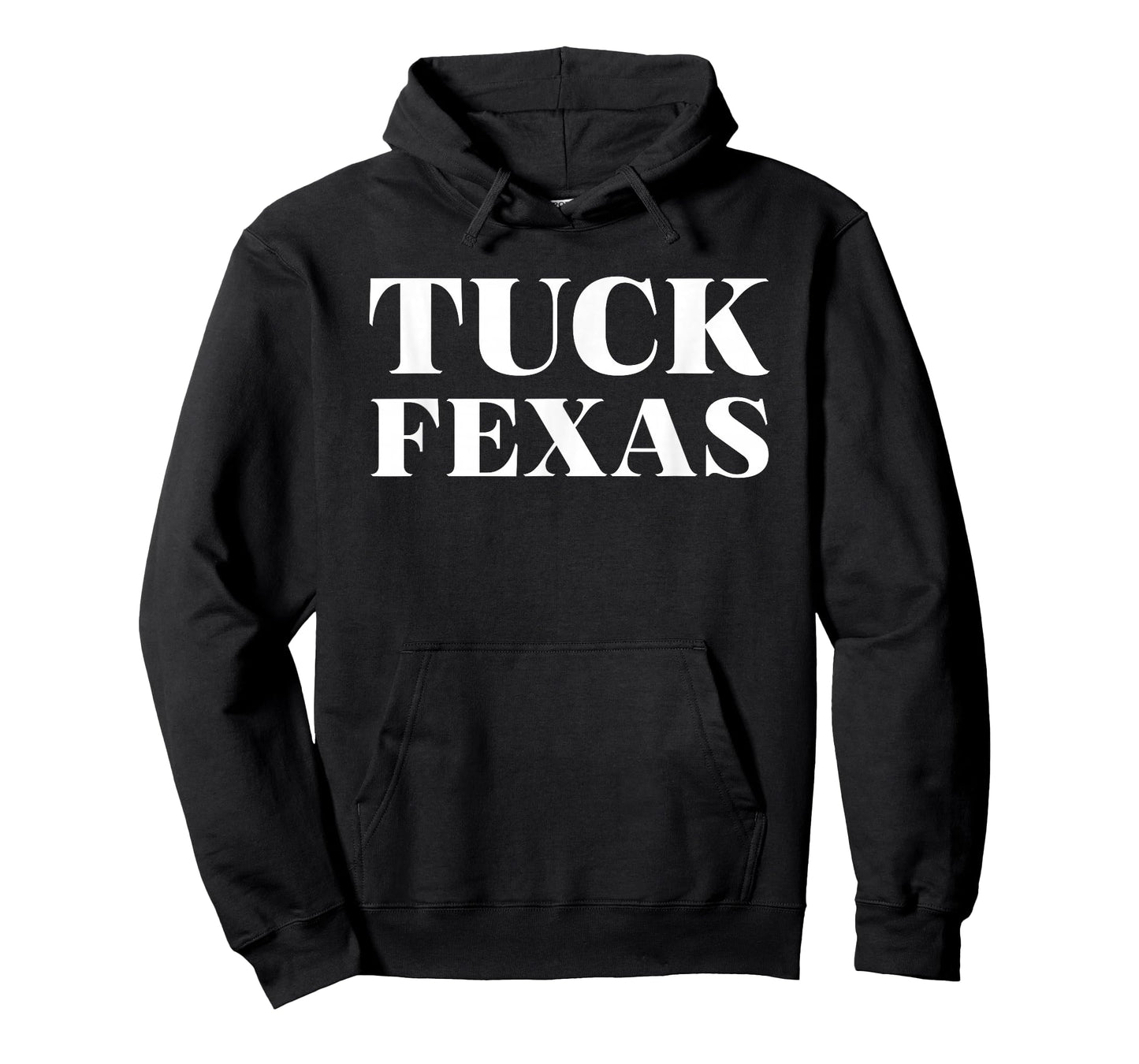 Tuck Fexas Funny T-Shirt