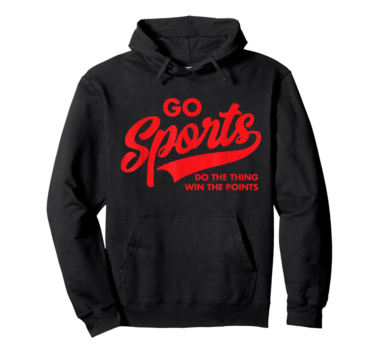 Go Sports Do The Thing Win The Points Funny Red Text T-Shirt
