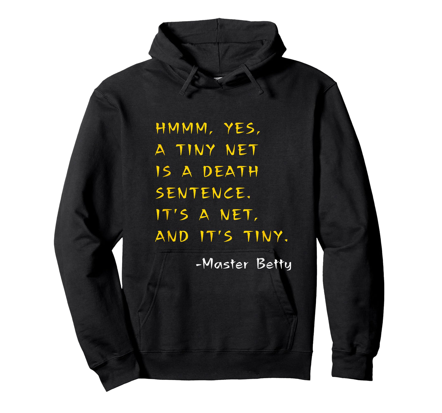 Funny Kung Pow Movie Quotes It's A TINY NET! It's Tiny! T-Shirt