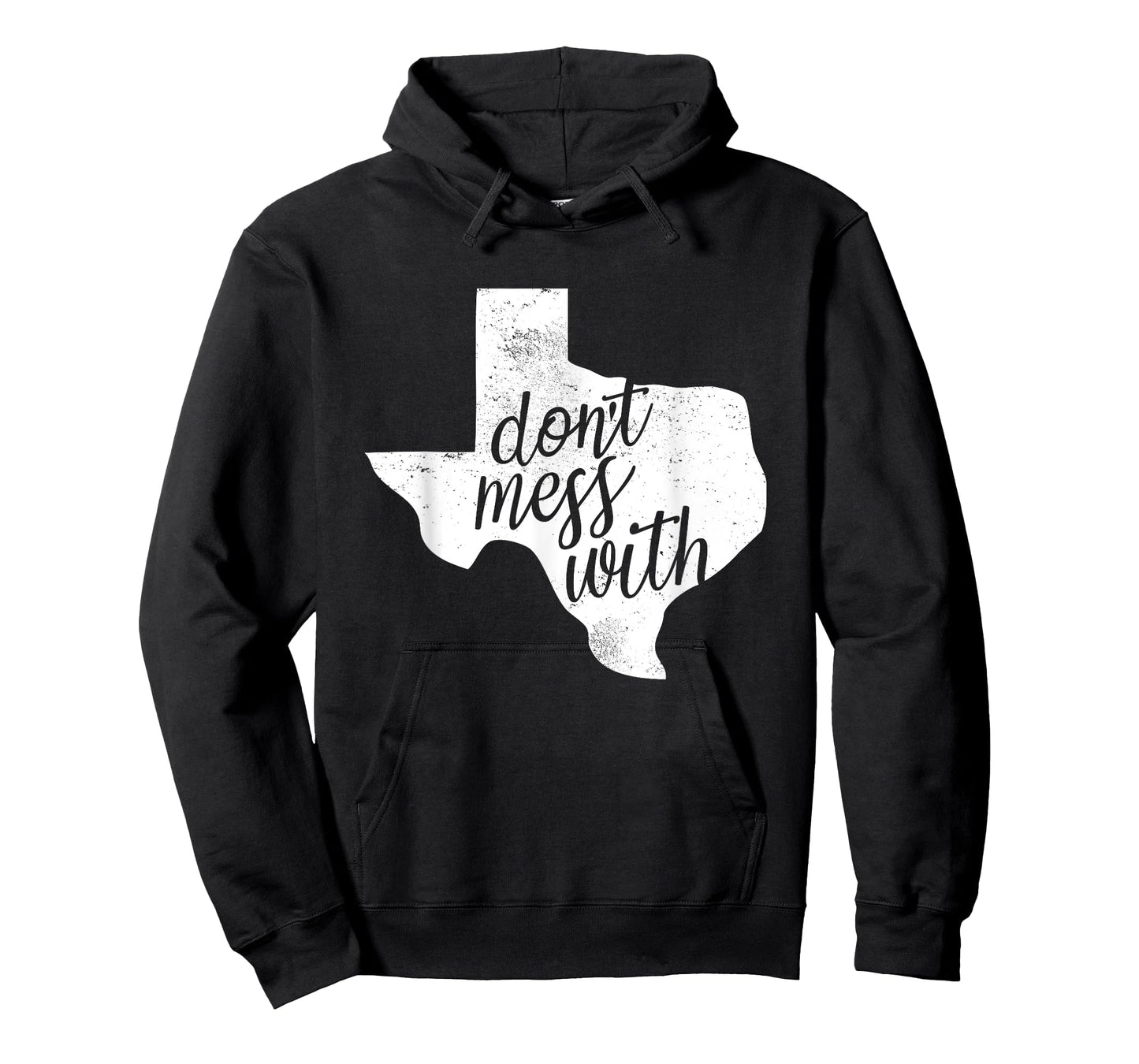 Don't Mess With T-Shirt for Texas Men and Women T-Shirt