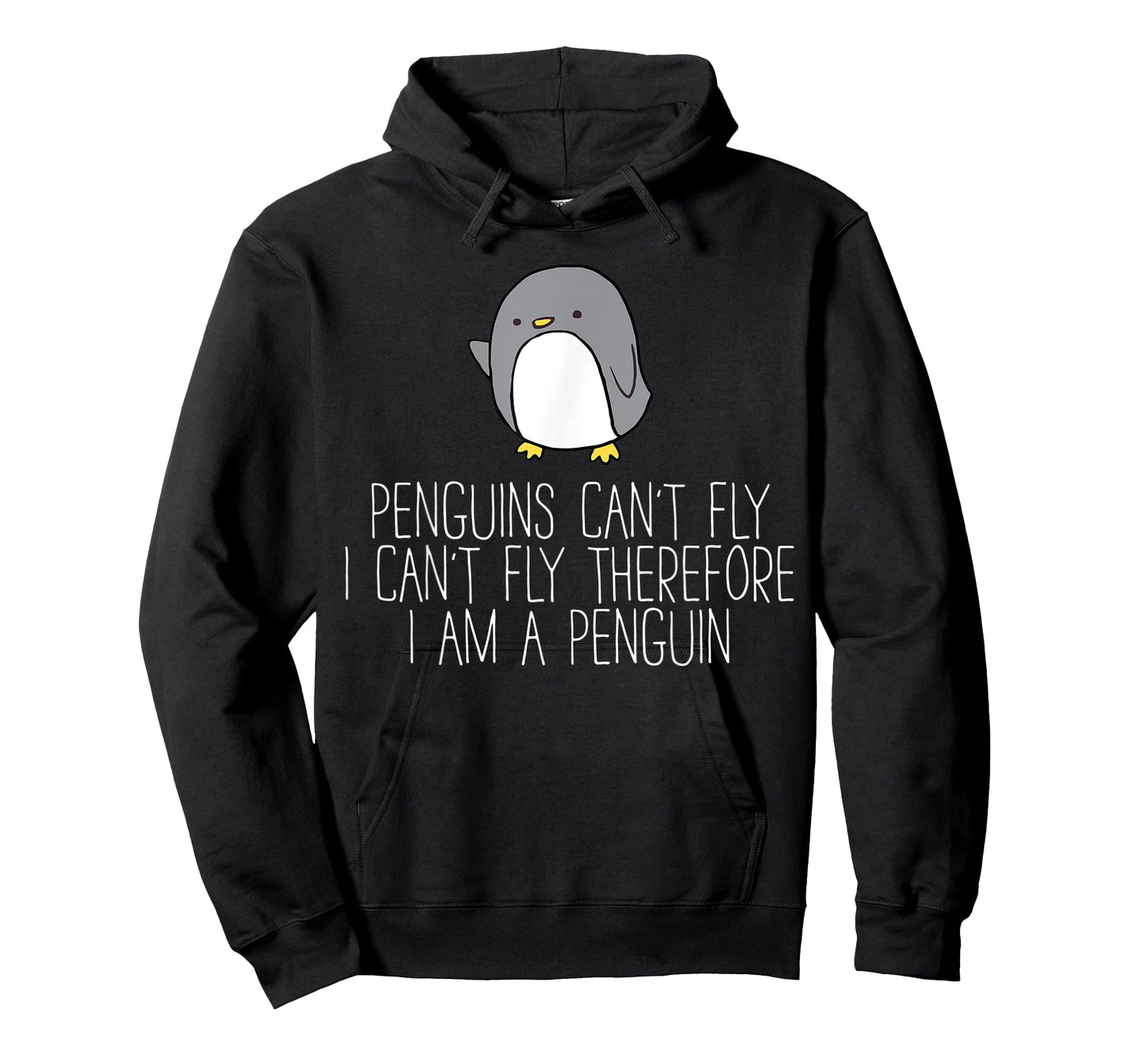 Penguins Can't Fly I Can't Fly Therefor I Am A Penguin T-Shirt