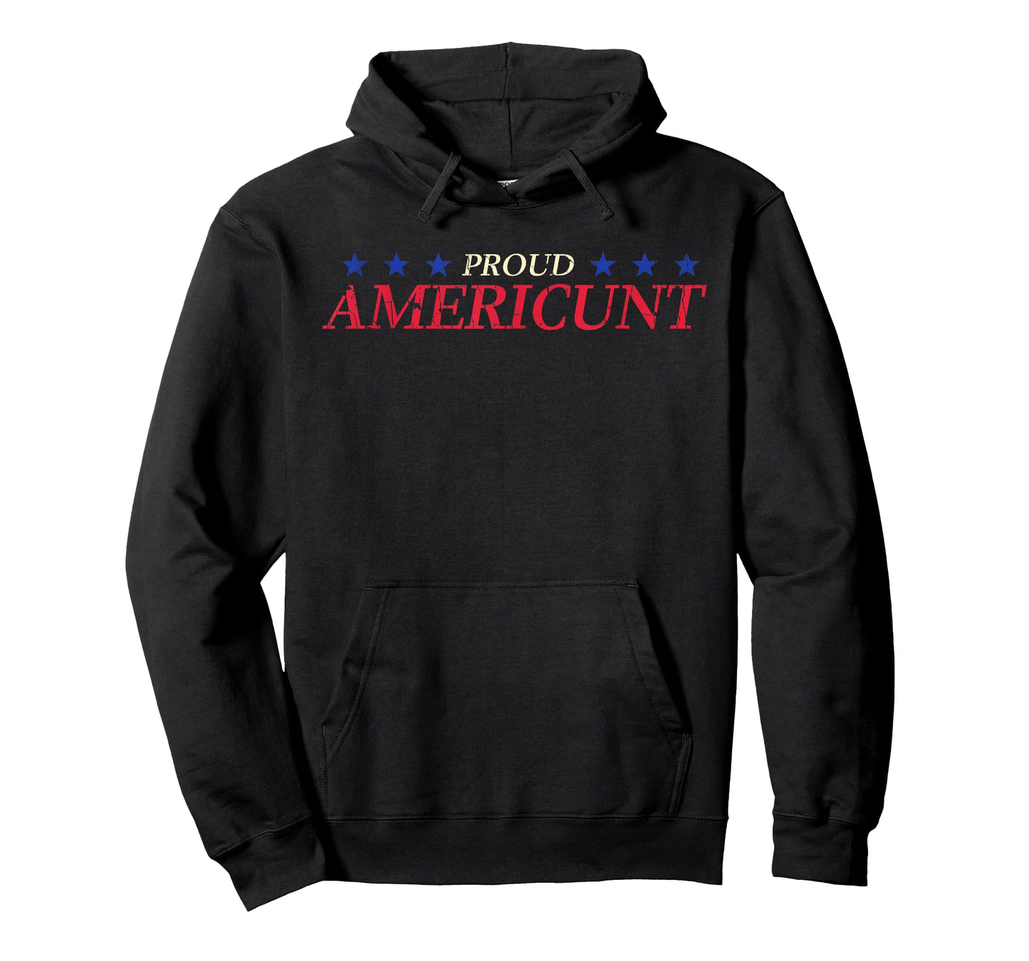 Proud Americunt American People Humor Saying T-Shirt
