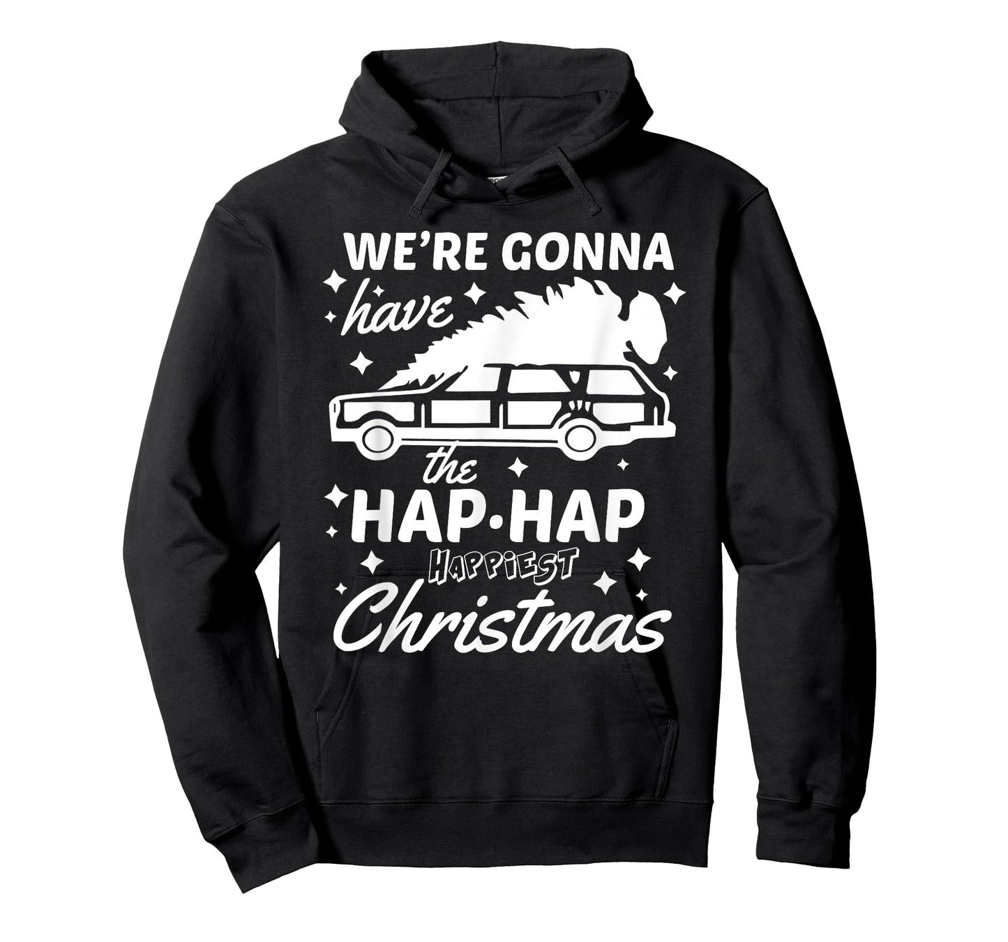 "Hap Hap Happiest Christmas" Funny Family Christmas Shirt T-Shirt