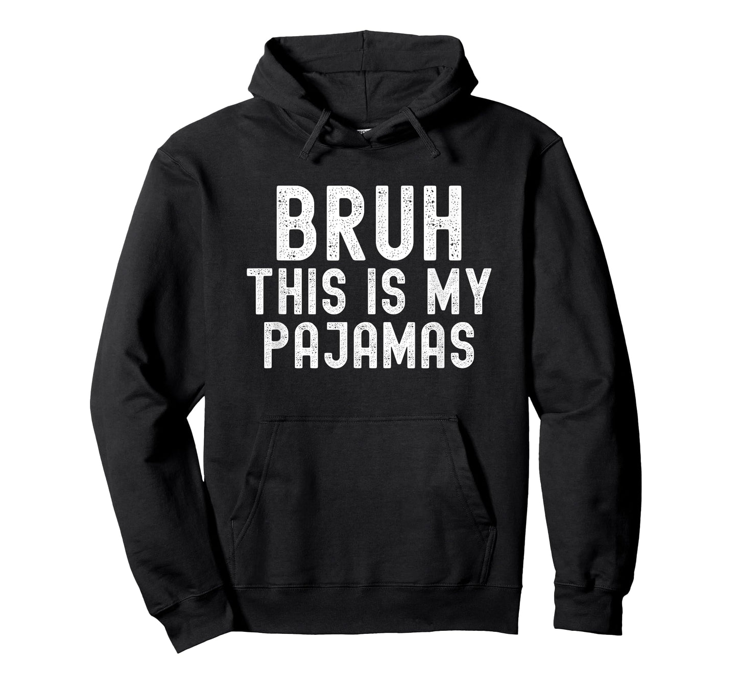 Bruh This Is My Pajamas, Funny Halloween Costume, Men Women T-Shirt