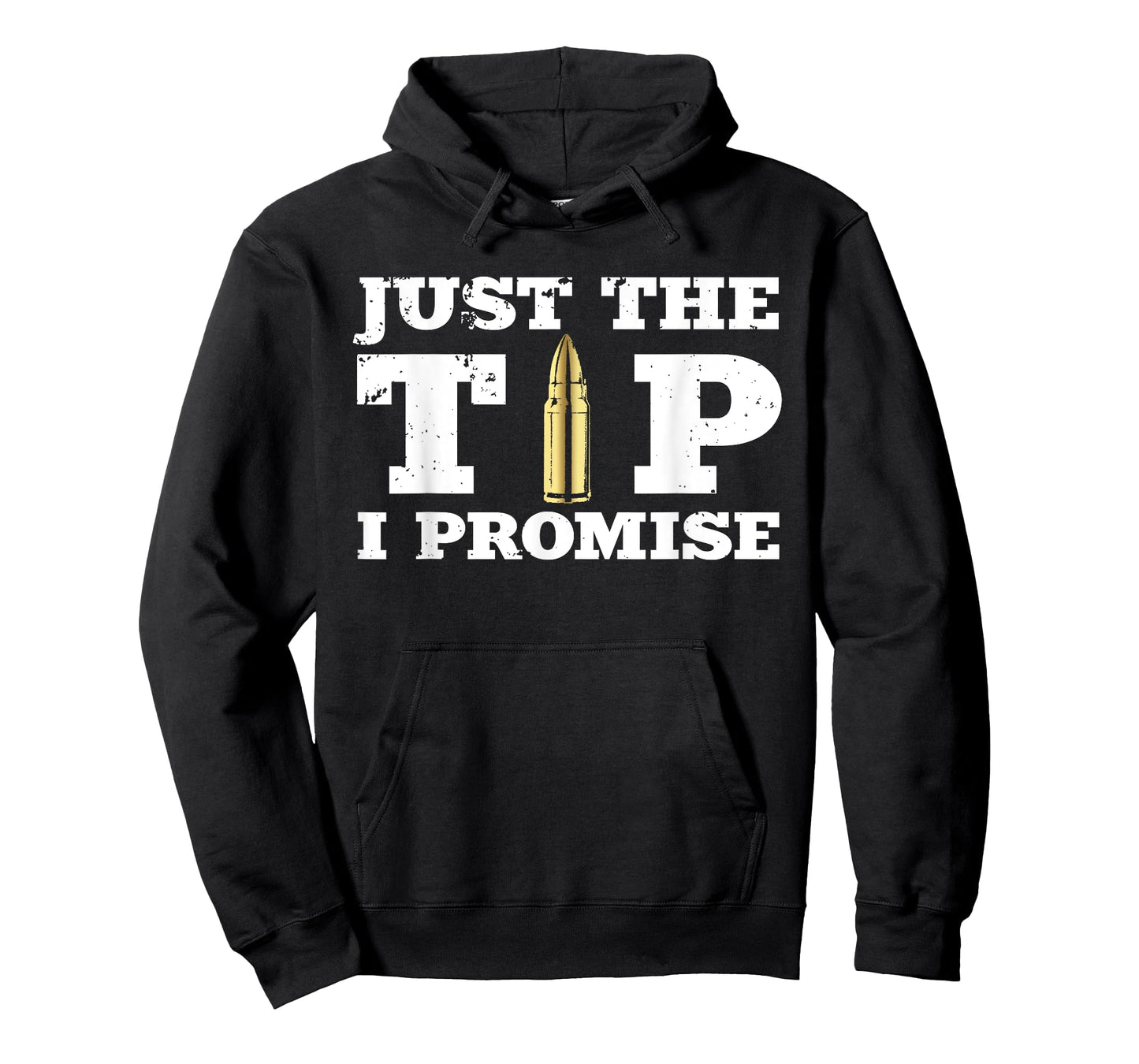 Cool Gun Supporter Shirts and Accessories | Just The Tip I Promise | Funny Gun Owner Adult Humor Gift T-Shirt