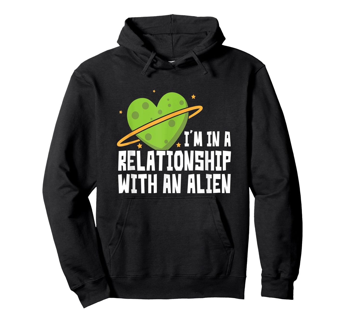 I'm In A Relationship With An Alien - Funny Aliens T-Shirt