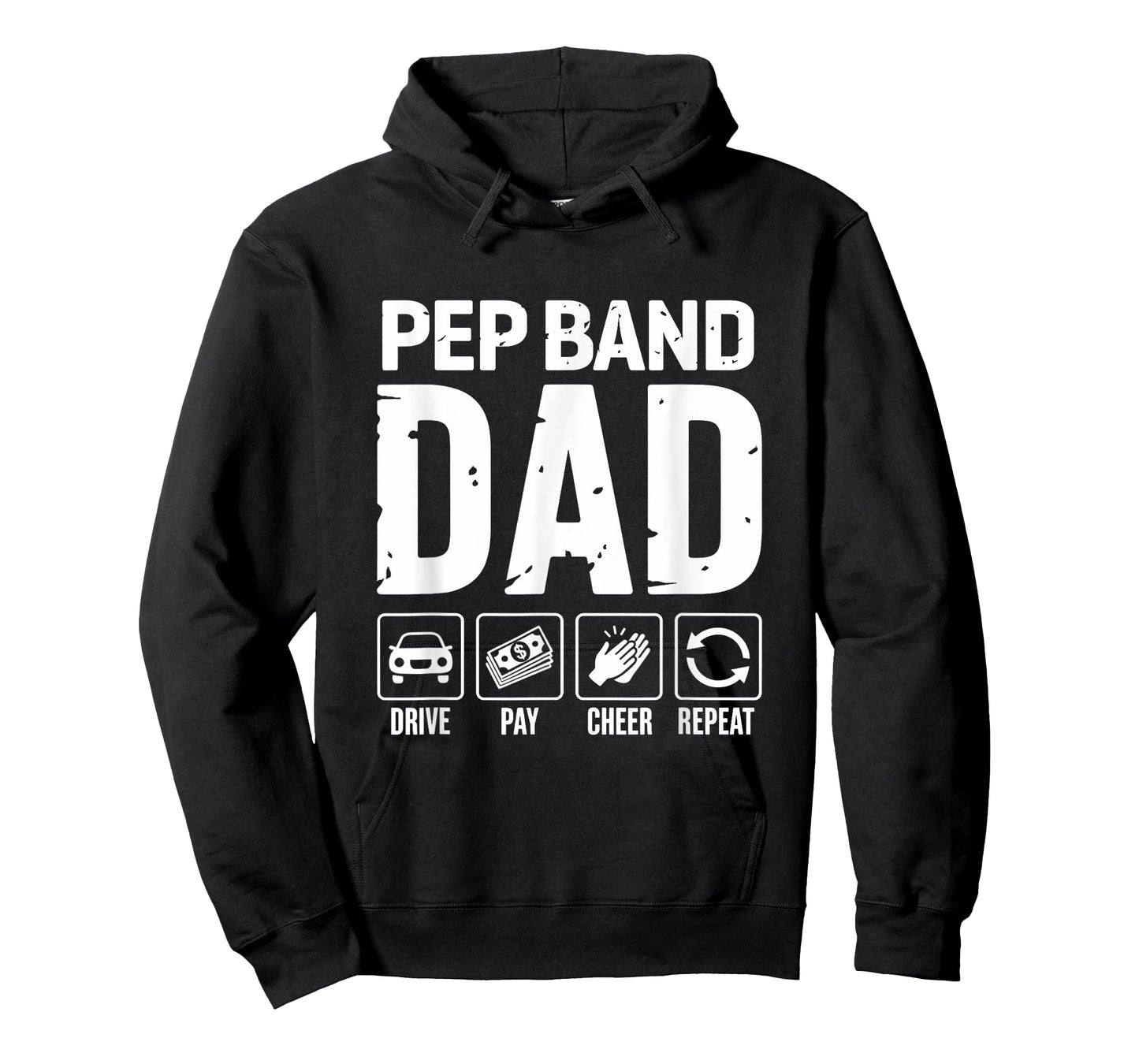 Pep Band Dad Drive Pay Cheer Dad Of A Band Player T-Shirt