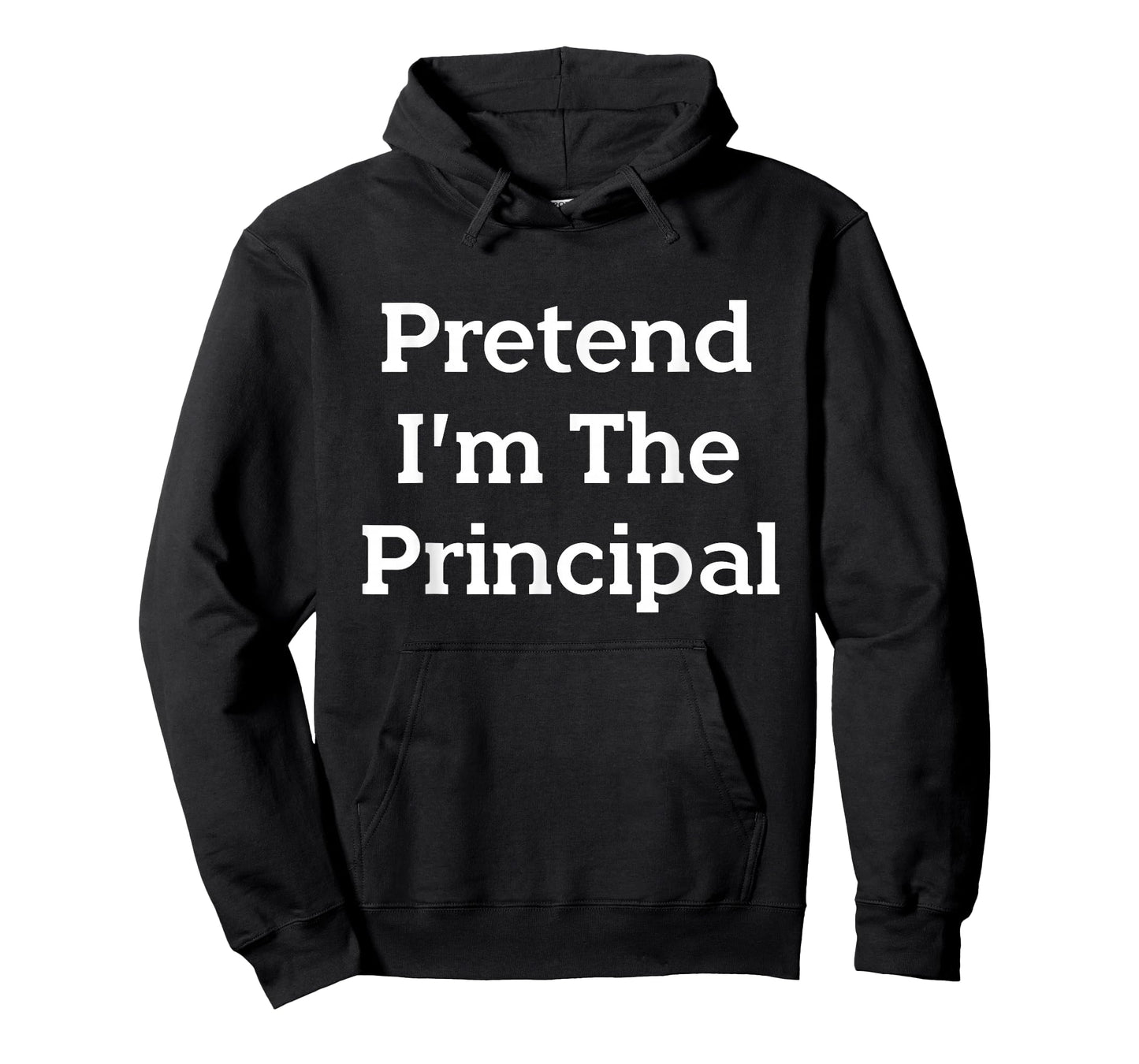 Pretend I'm The Principal Costume Party Fun Halloween School T-Shirt