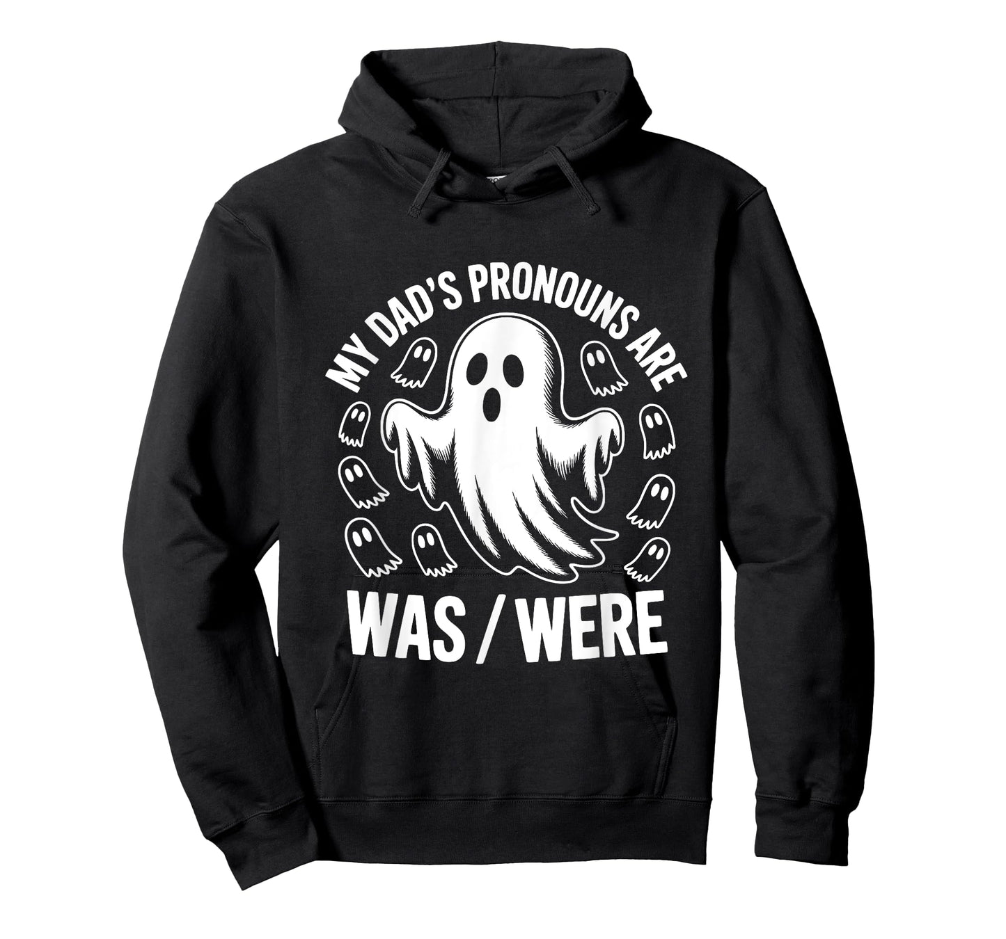 Funny My Dad’s Pronouns are Was/Were Father's Day T-Shirt
