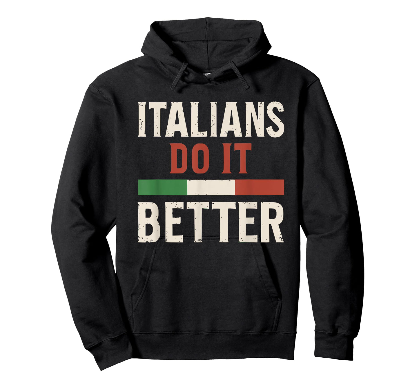 Italians Do It Better Patriotic Graphic T-Shirt