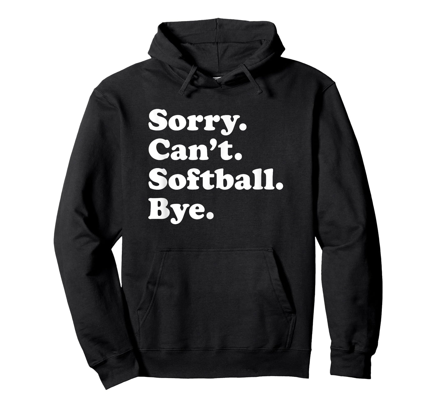 Funny Softball Gift for Men Women Boys or Girls T-Shirt