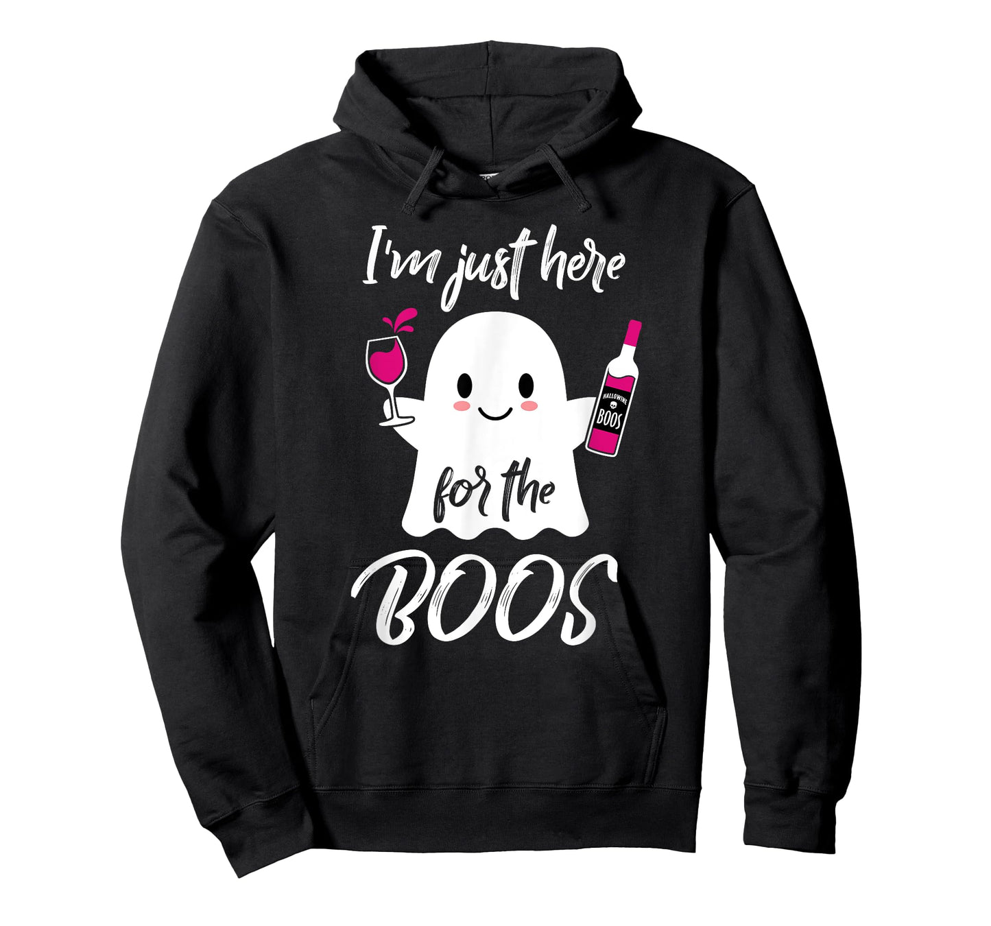 I'm Just Here For The Boos Funny Halloween T-Shirt Wine T-Shirt