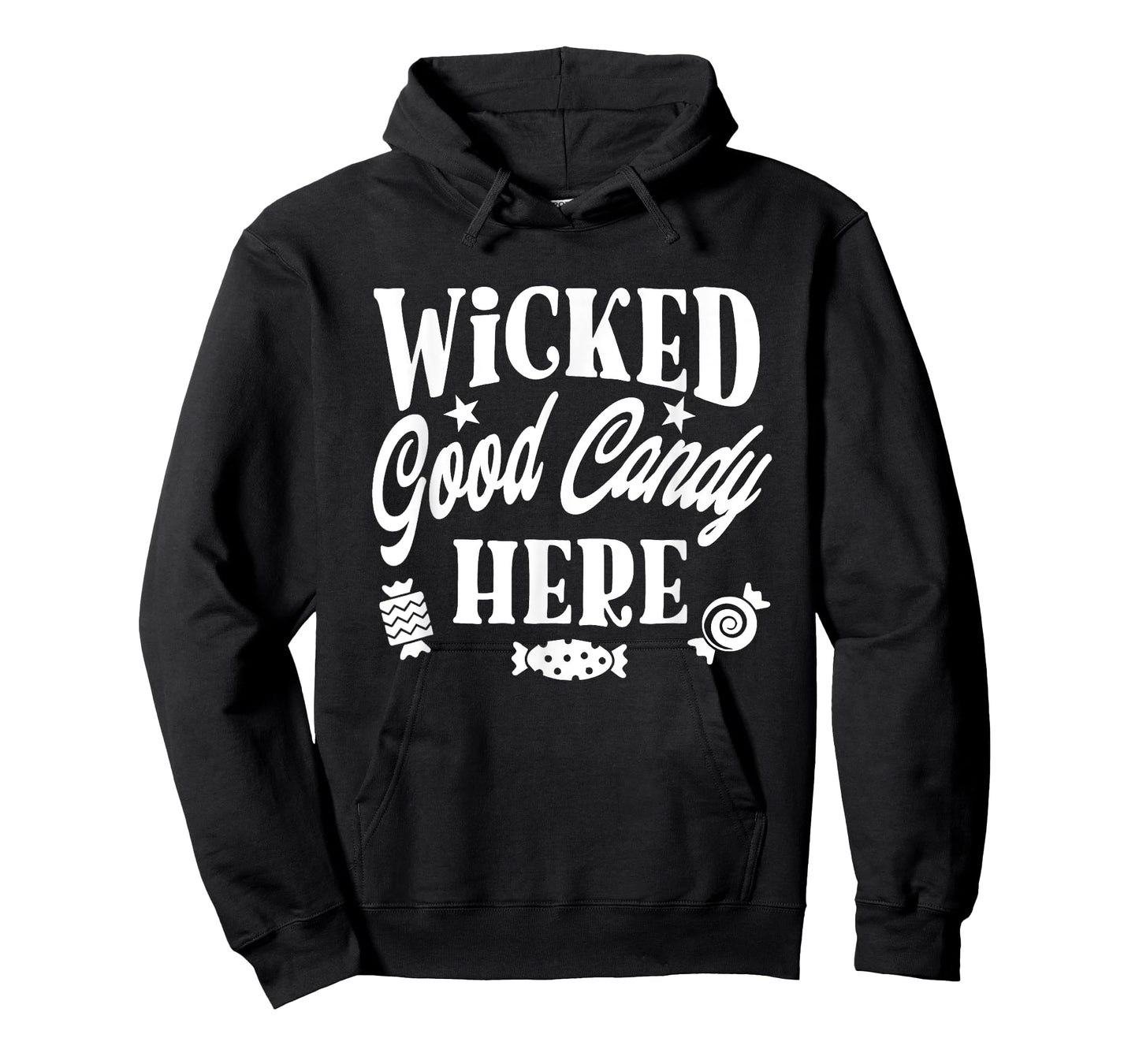 Wicked Good Candy Here - Funny Witch Halloween Saying T-Shirt