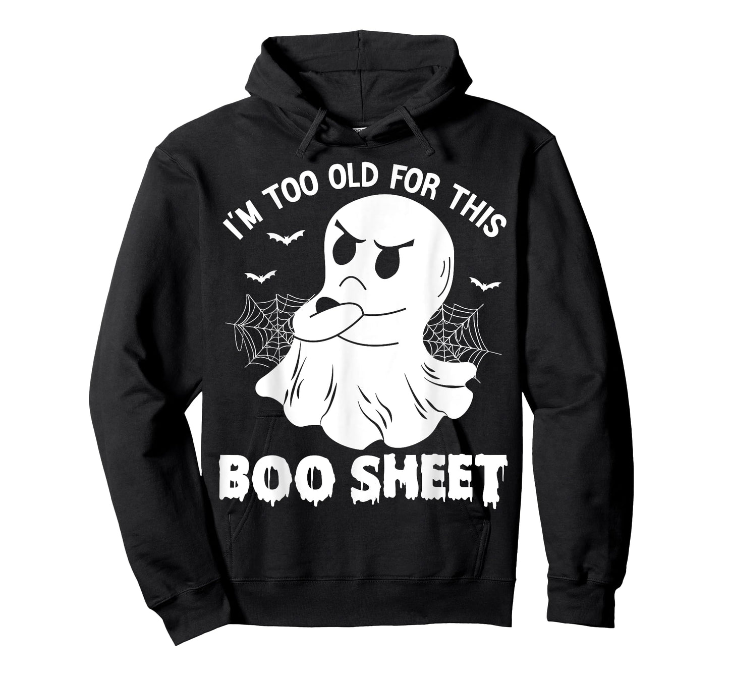 Funny I'm Too Old For This Boo Sheet Halloween Cool Ghost T-Shirt
