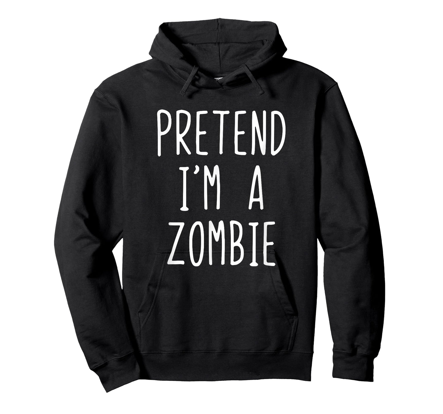 Pretend I'm A Zombie Costume Halloween Funny Lazy Adult Kids T-Shirt