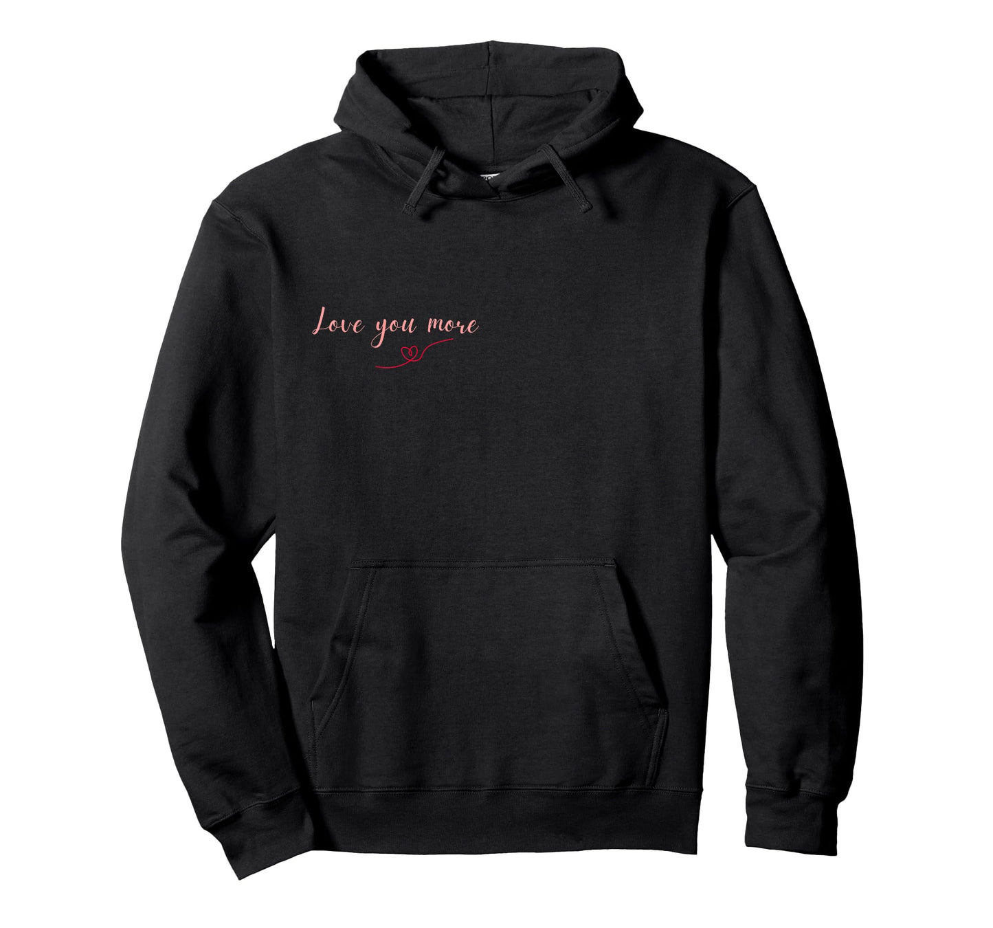 Love You More T-Shirt
