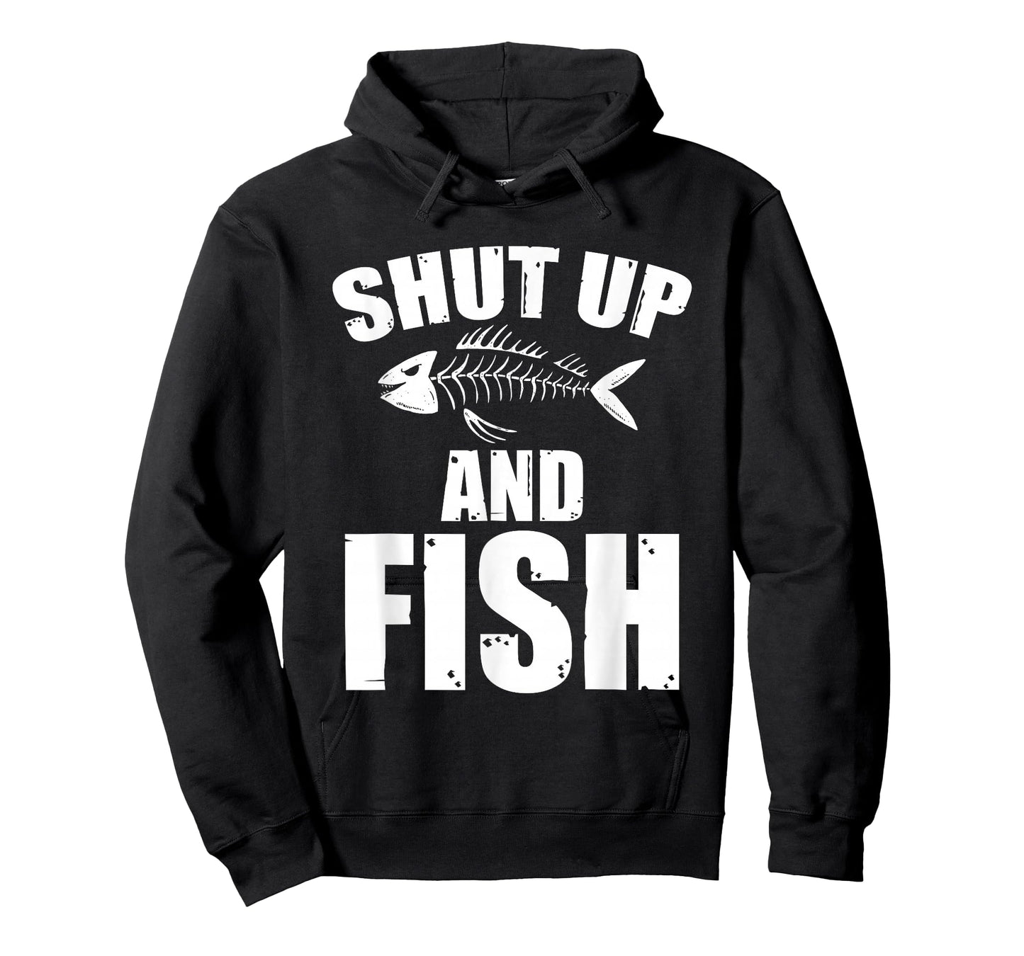 Shut Up And Fish Sarcasm Fishing Quote T-Shirt