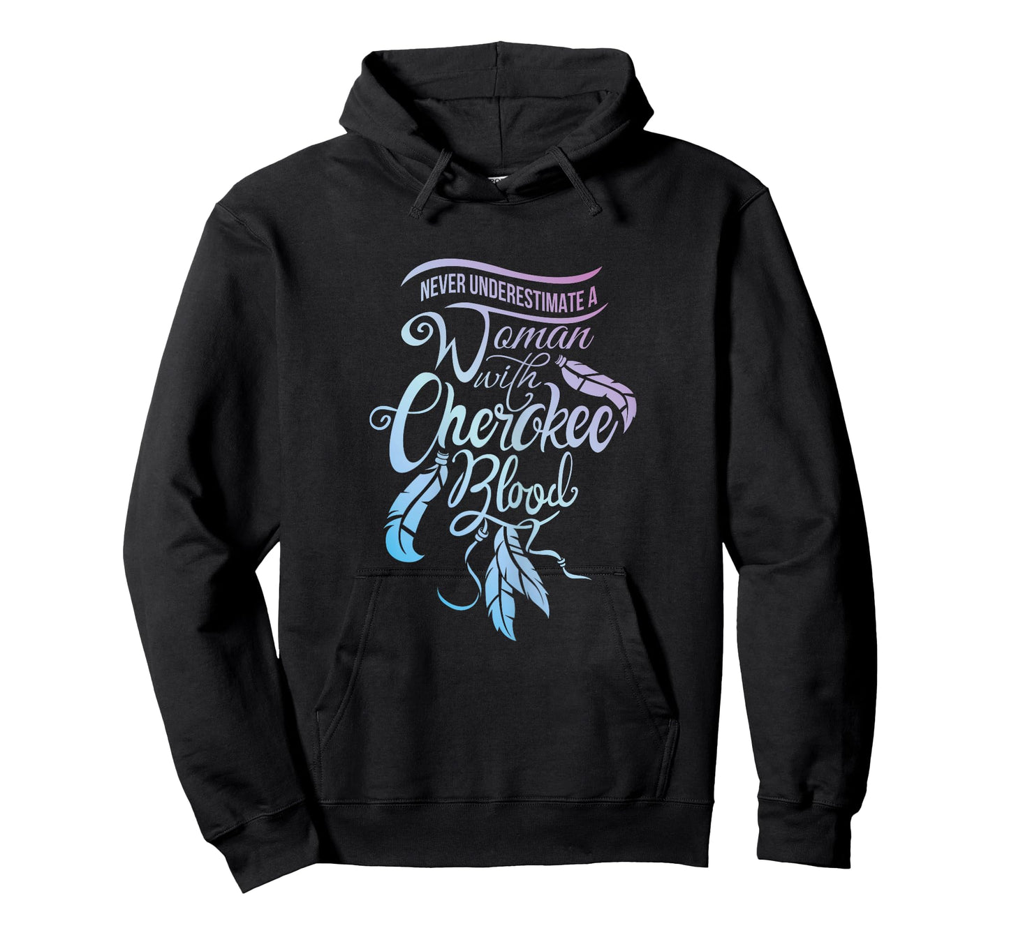 Womens Never Underestimate A Girl with Cherokee Blood Indian T-Shirt