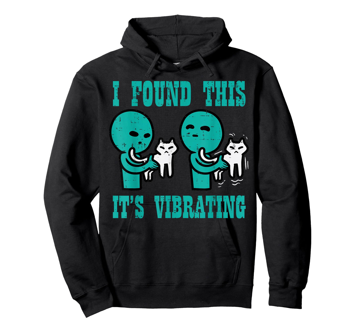 Found This Its Vibrating Alien Cat Funny UFO Men Women Kids T-Shirt
