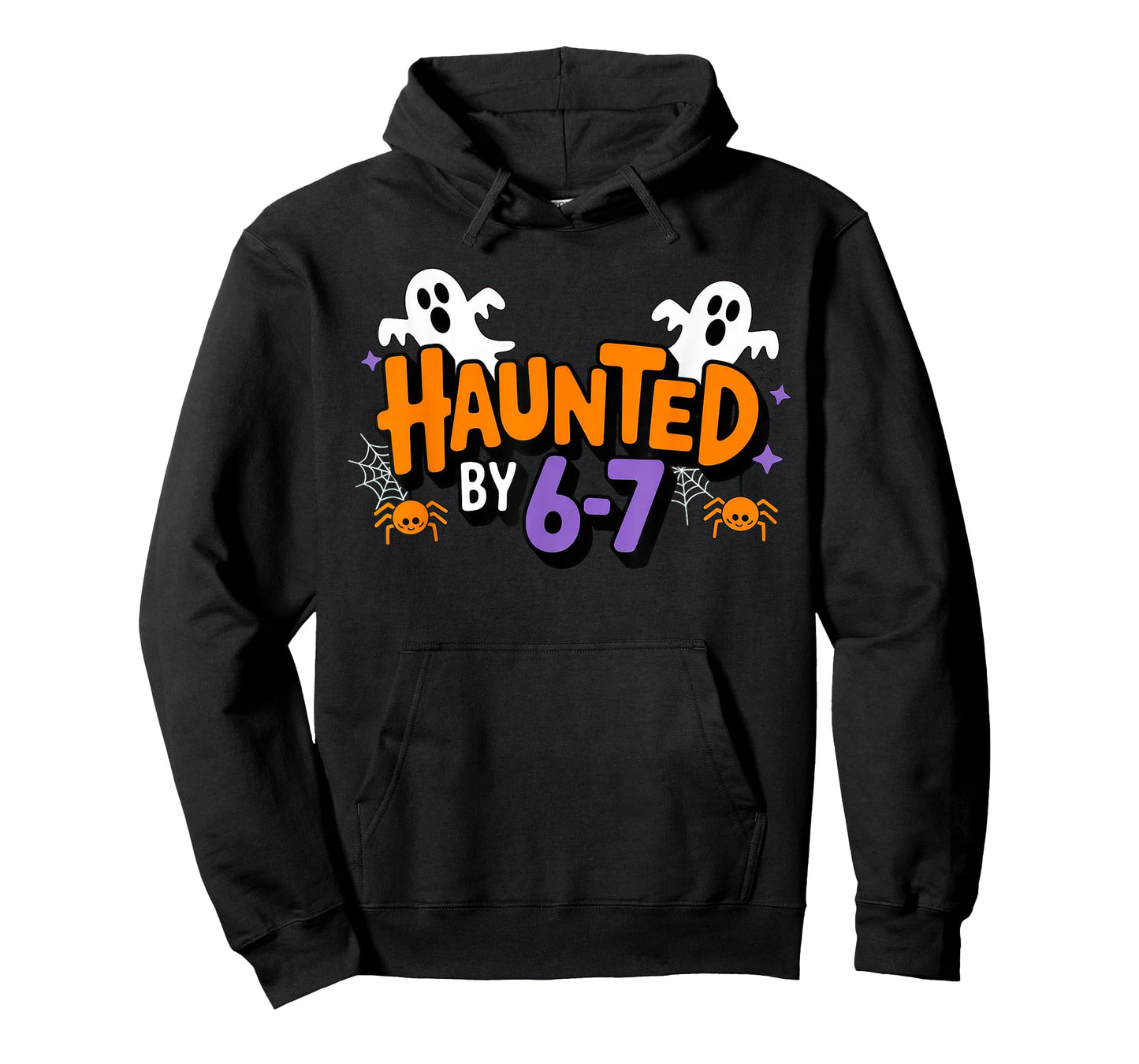 Haunted by 6 7 T-Shirt