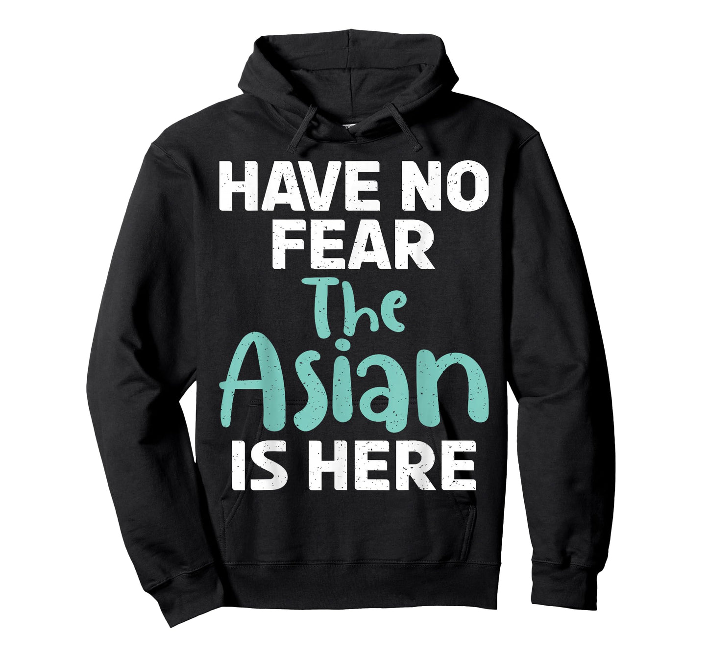 Have no Fear The Asian is here Funny Asian T-Shirt