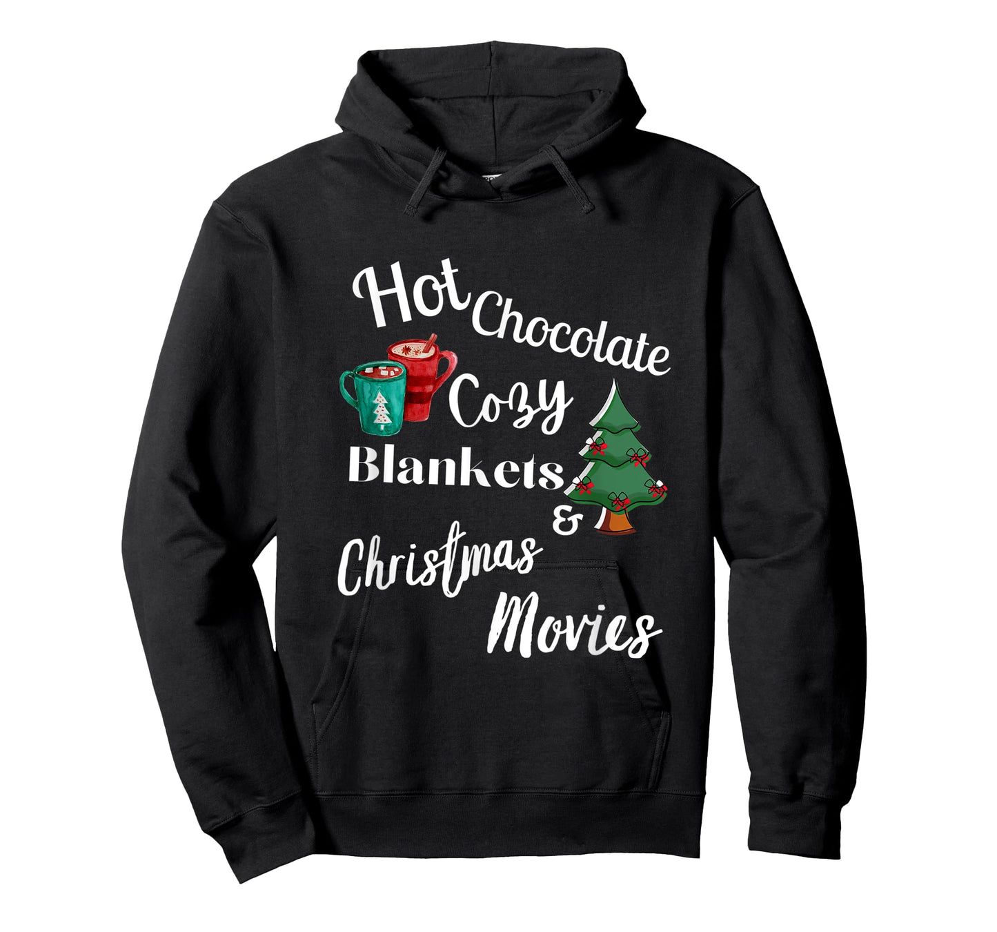 HOT CHOCOLATE, COZY BLANKETS, CHRISTMAS MOVIES, XMAS DECORE T-Shirt