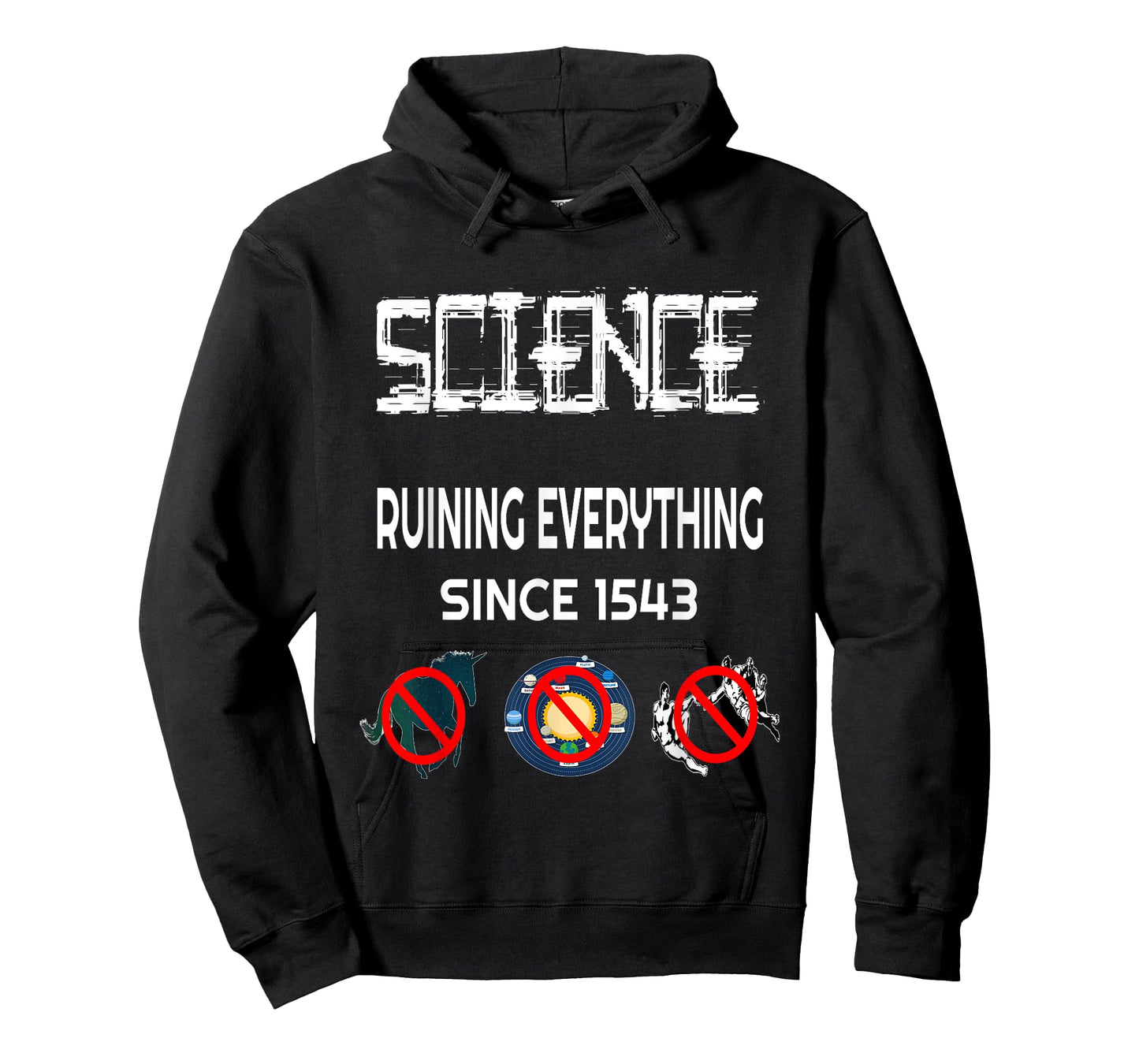 Science Ruining Everything Since 1543 Aliens T-Shirt