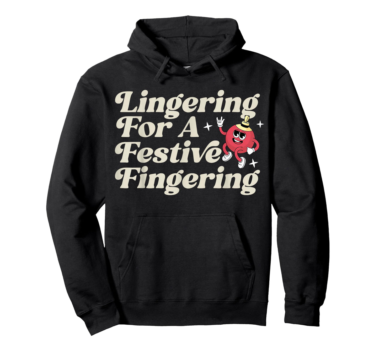 Funny Lingering for a Festive Fingering Adult Humor Xmas T-Shirt