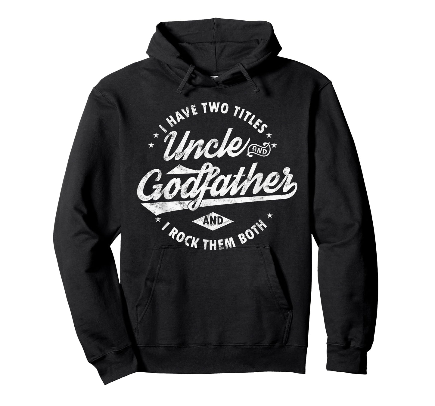 I Have Two Titles Uncle and Godfather and I Rock Them Both T-Shirt