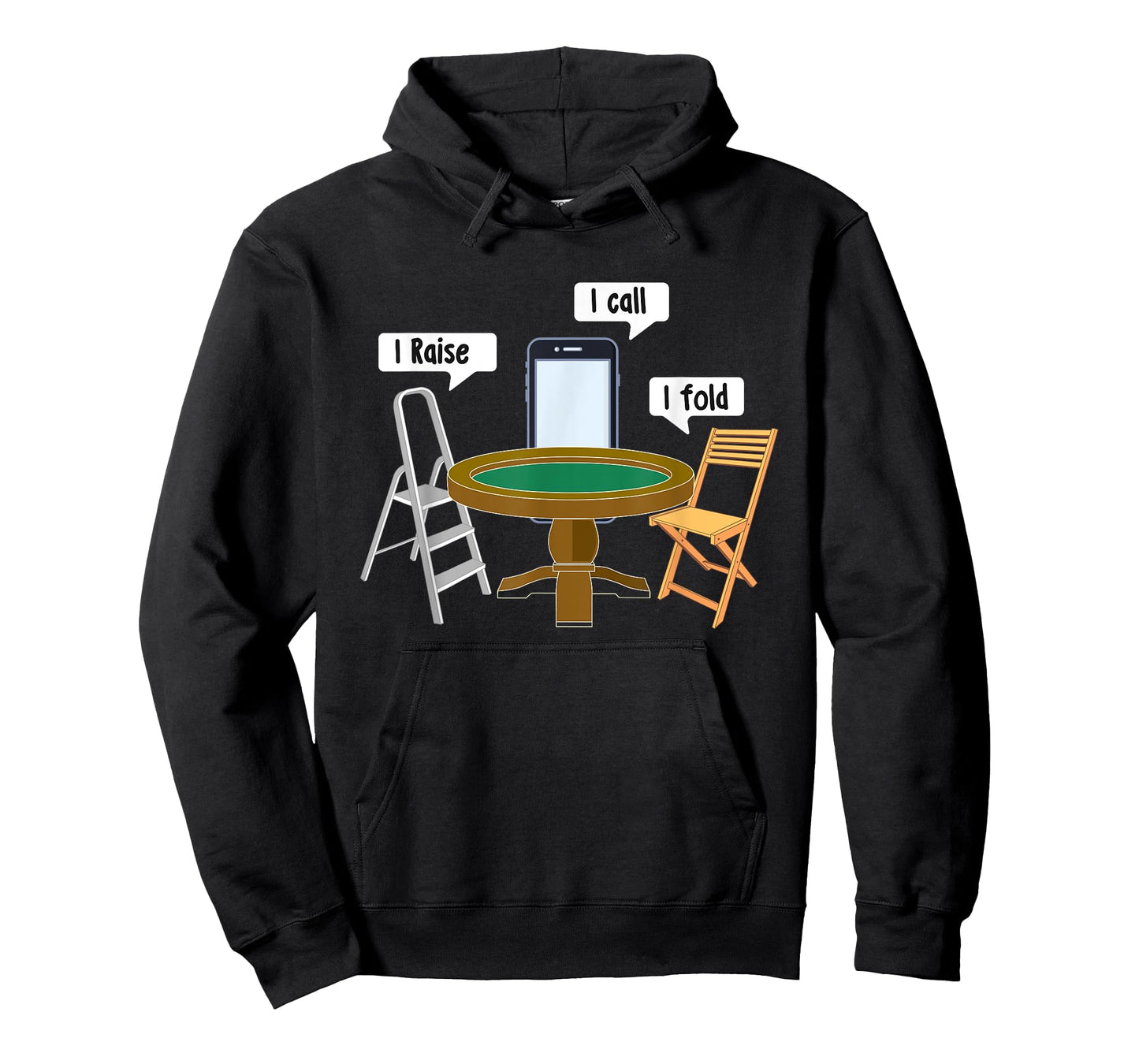 I Raise I Call I Fold - Poker Card Player Casino Gambler T-Shirt