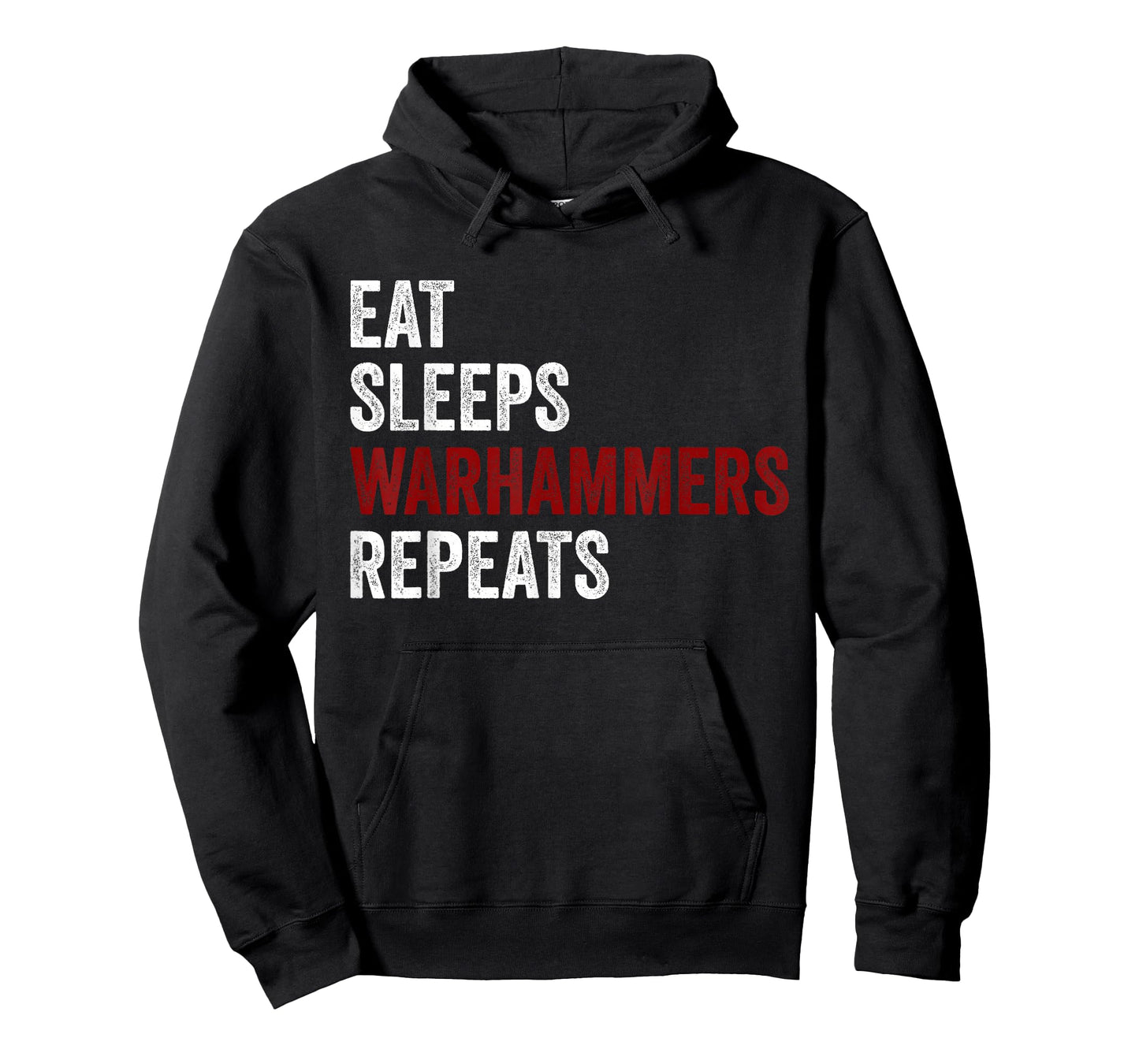 Eat Sleeps Warhammers Repeats T-Shirt