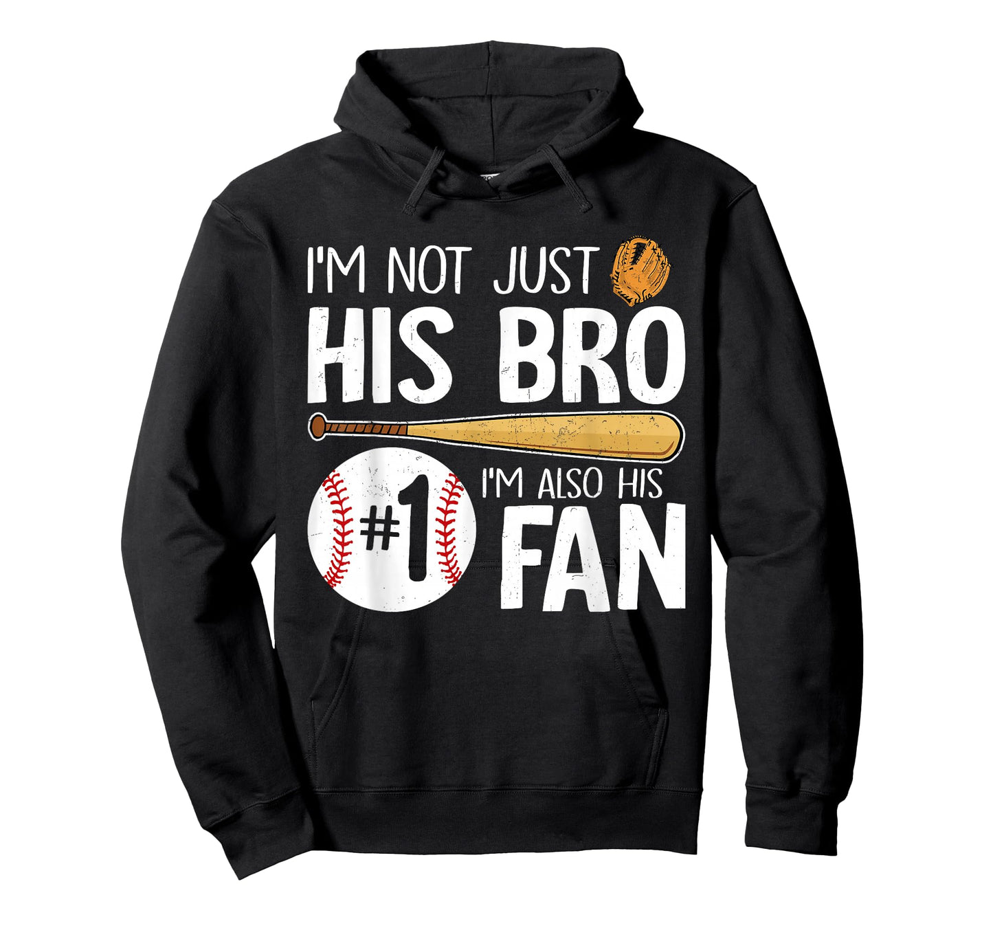 Baseball Brother I'm Not Just His Bro I'm His Number One Fan T-Shirt