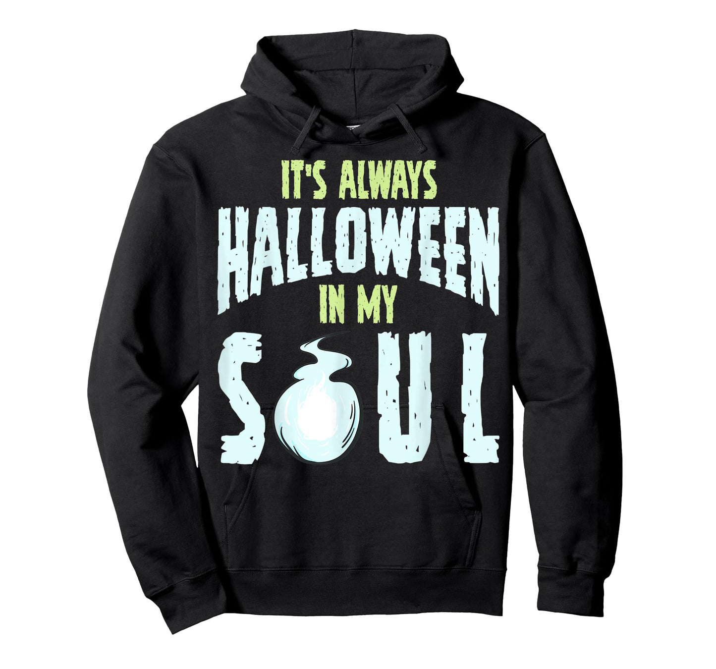 It's Always Halloween In My Soul T-Shirt