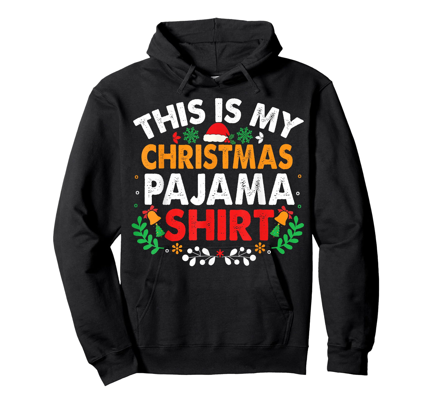Funny This is My Christmas Pajama T-Shirt