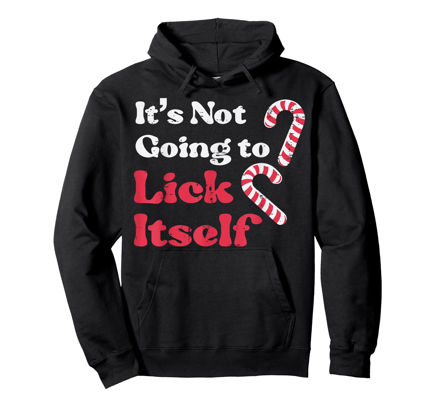 Christmas Candy Cane Not Going Lick Itself Funny Xmas Men T-Shirt