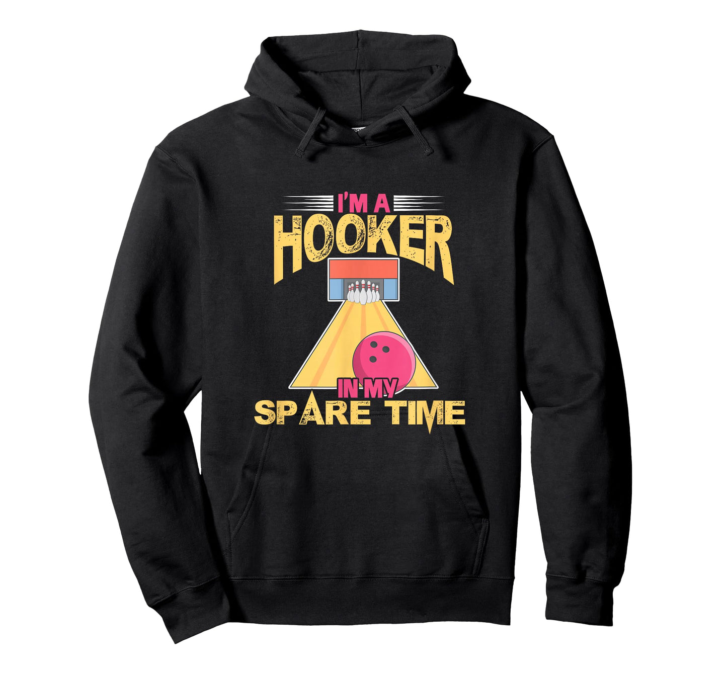 Bowling Bowler Bowling Team I'm A Hooker In My Spare Time T-Shirt