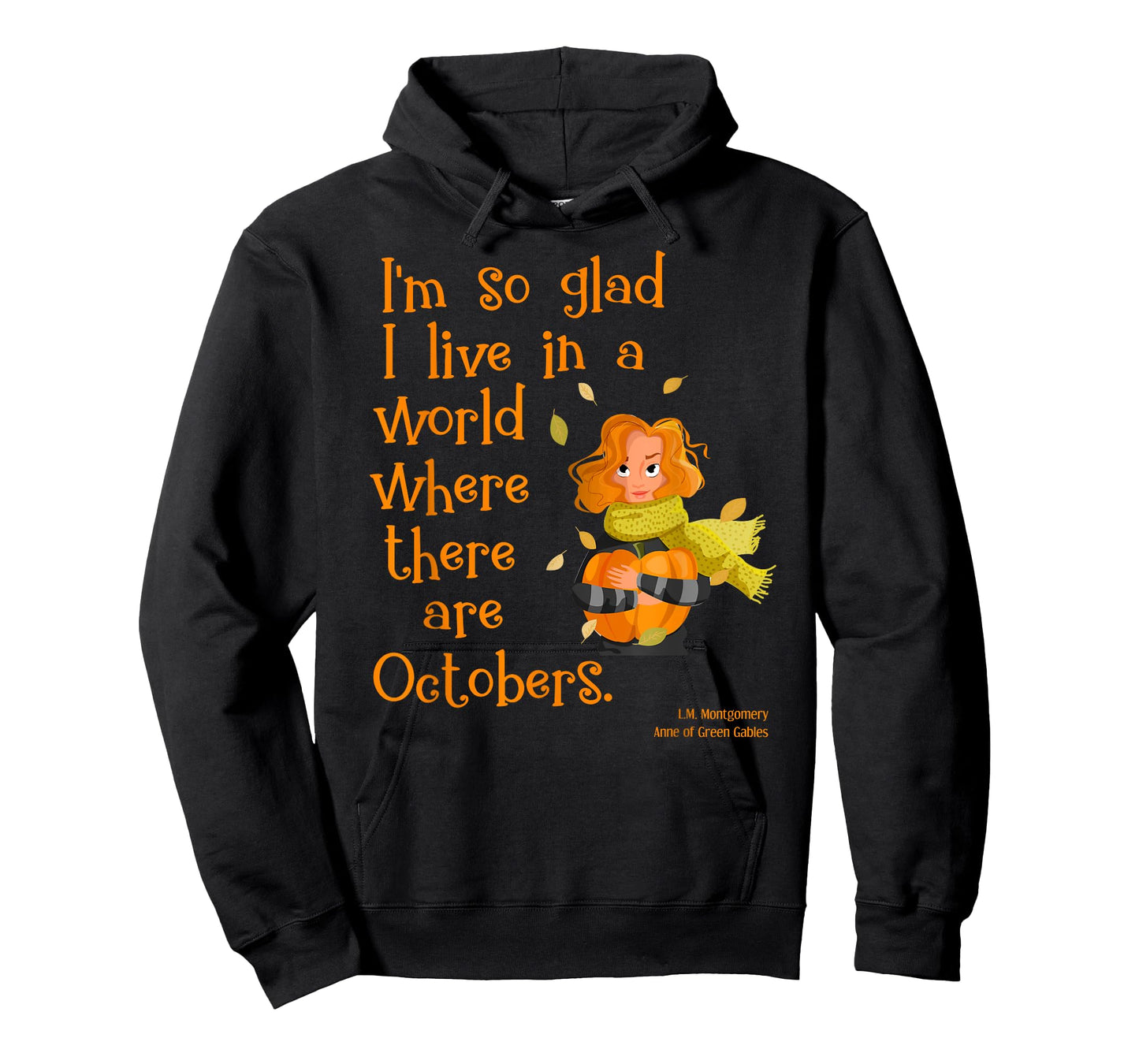 So Glad For October Anne of Green Gables Fall Quote Shirt T-Shirt